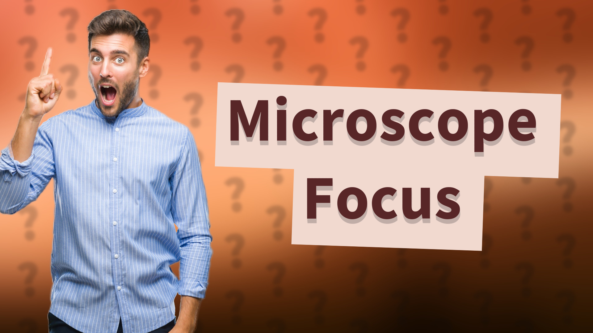Microscope Focus