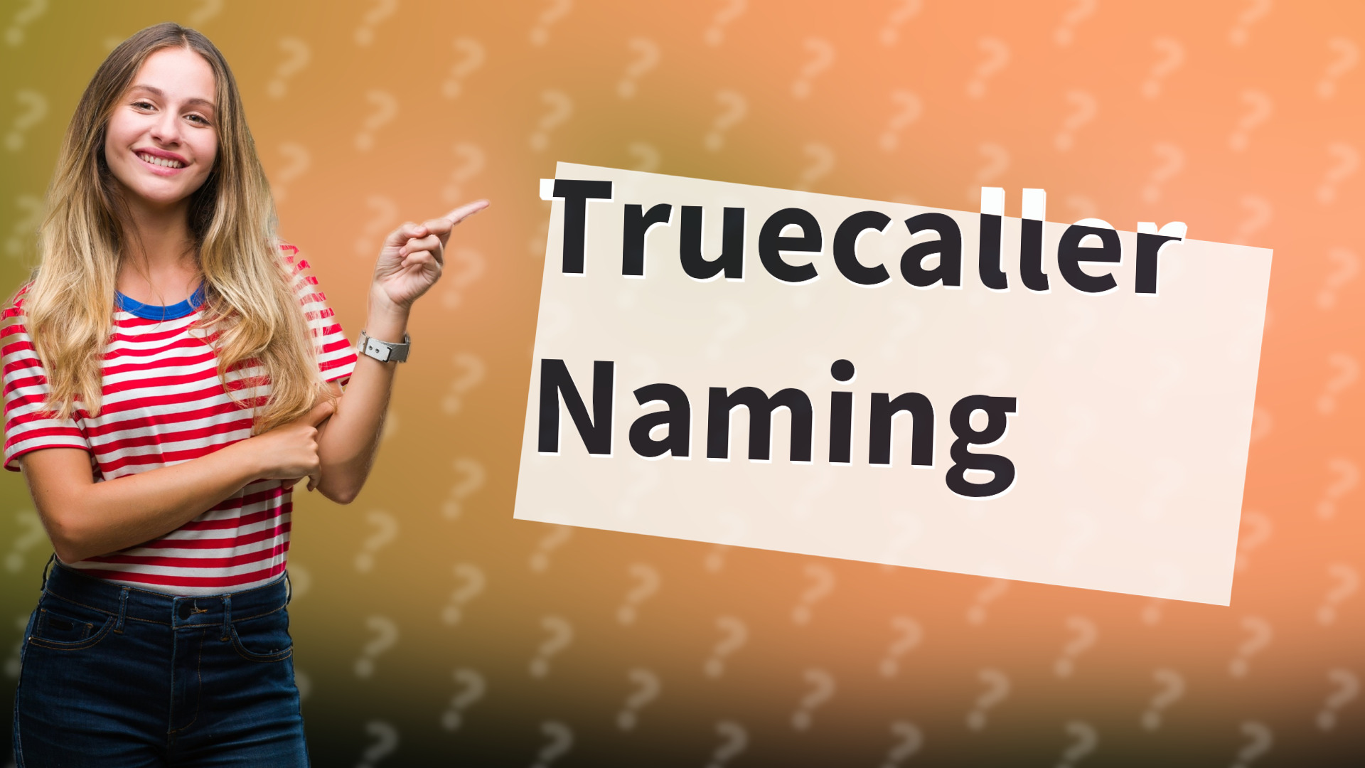 Truecaller Naming
