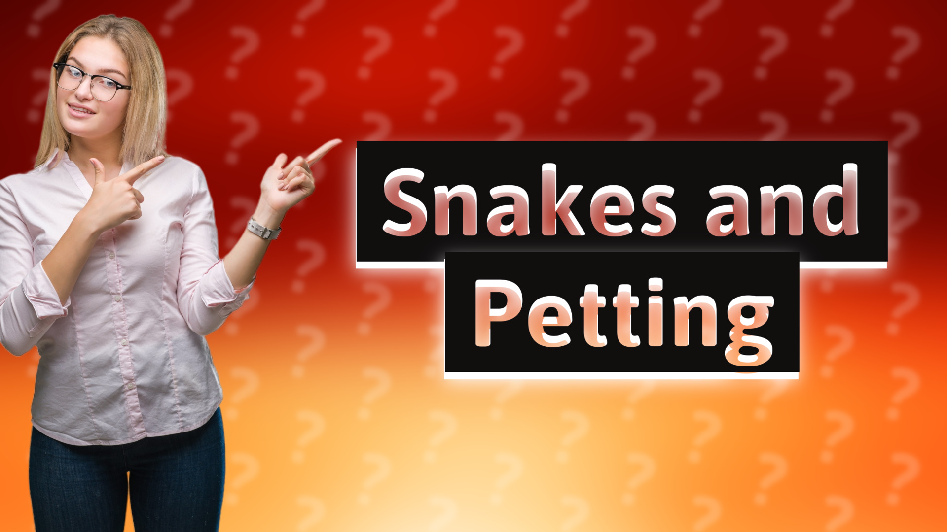 Snakes and Petting