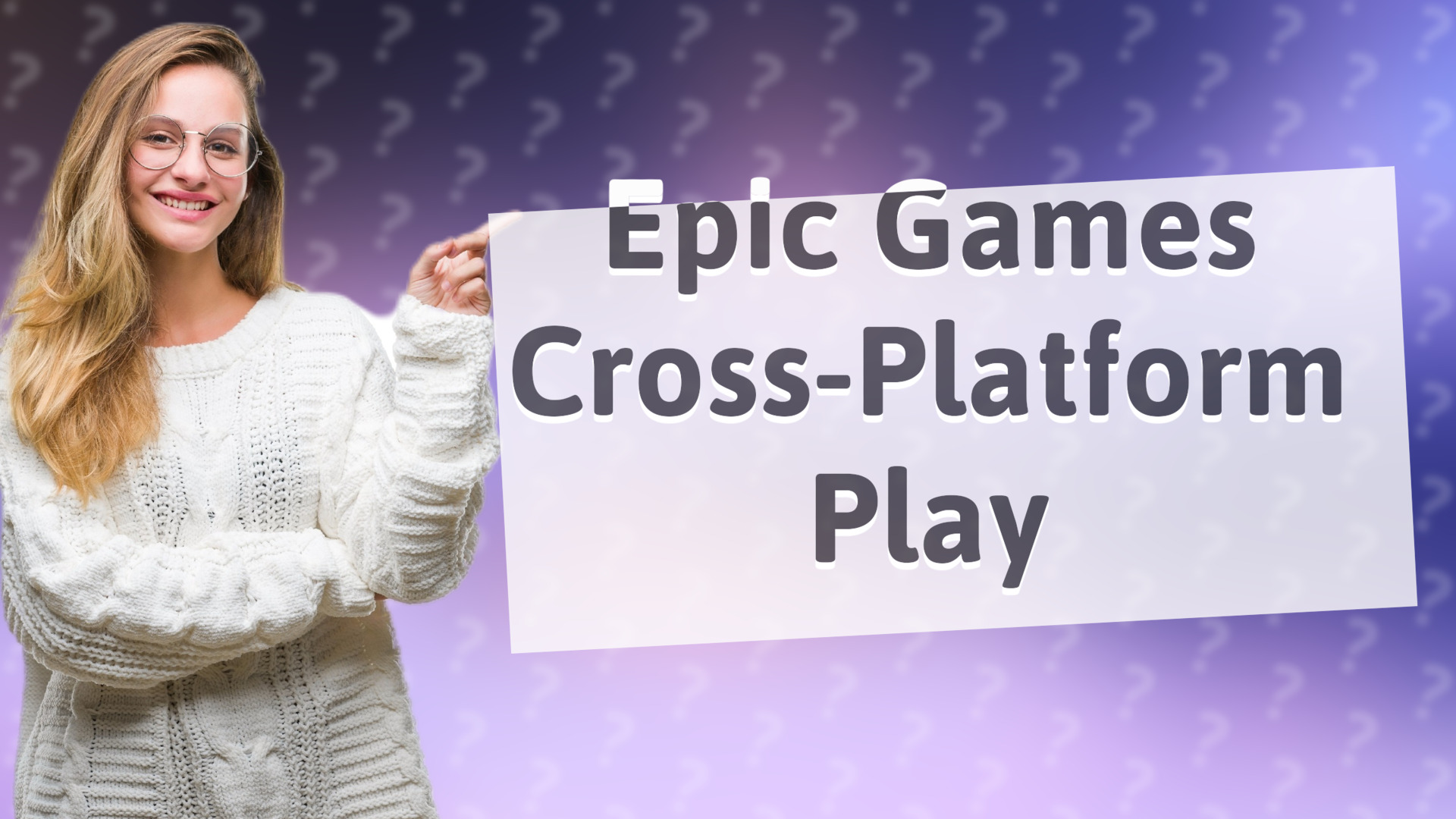 Epic Games Cross-Platform Play