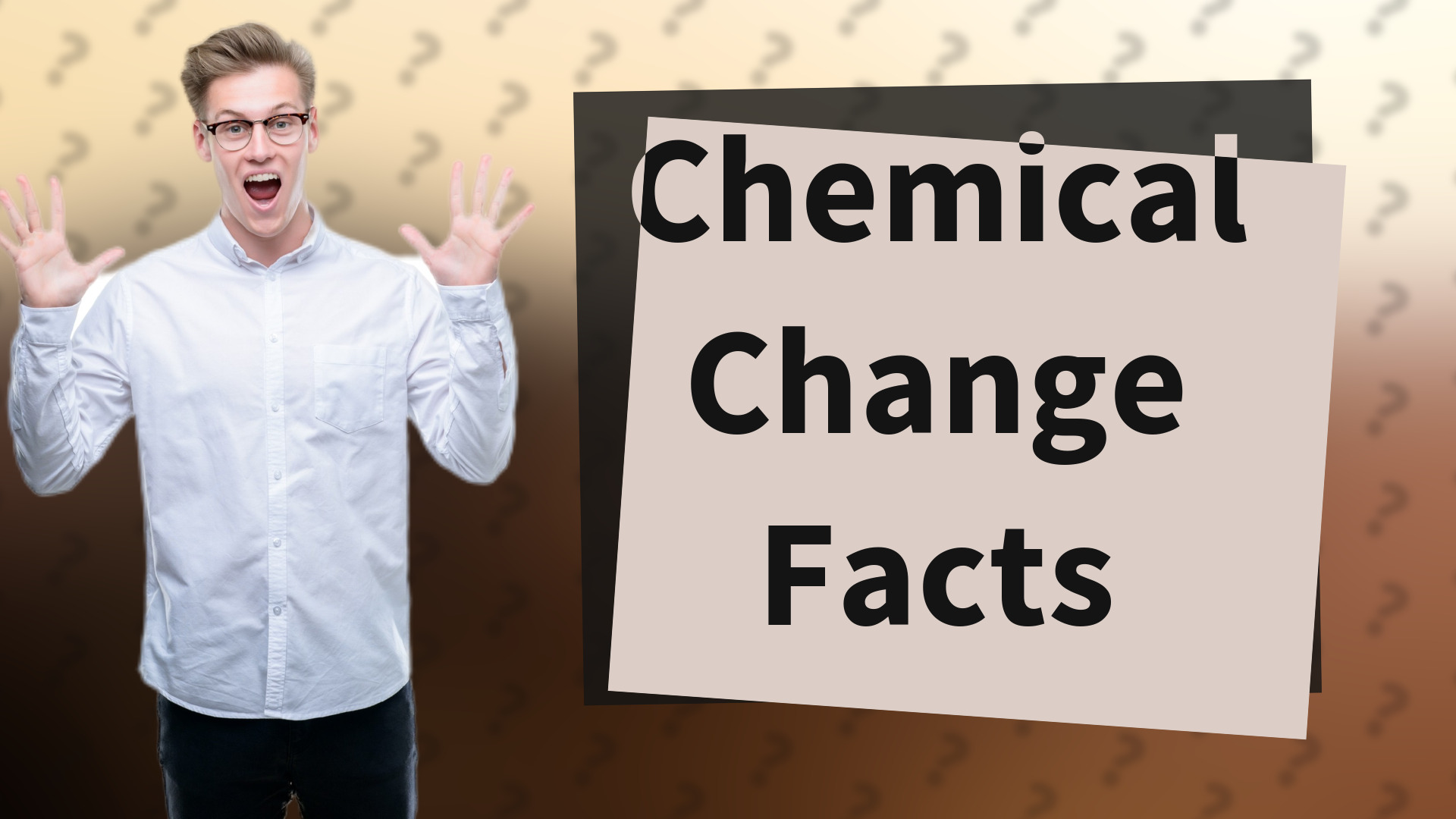 Chemical Change Facts