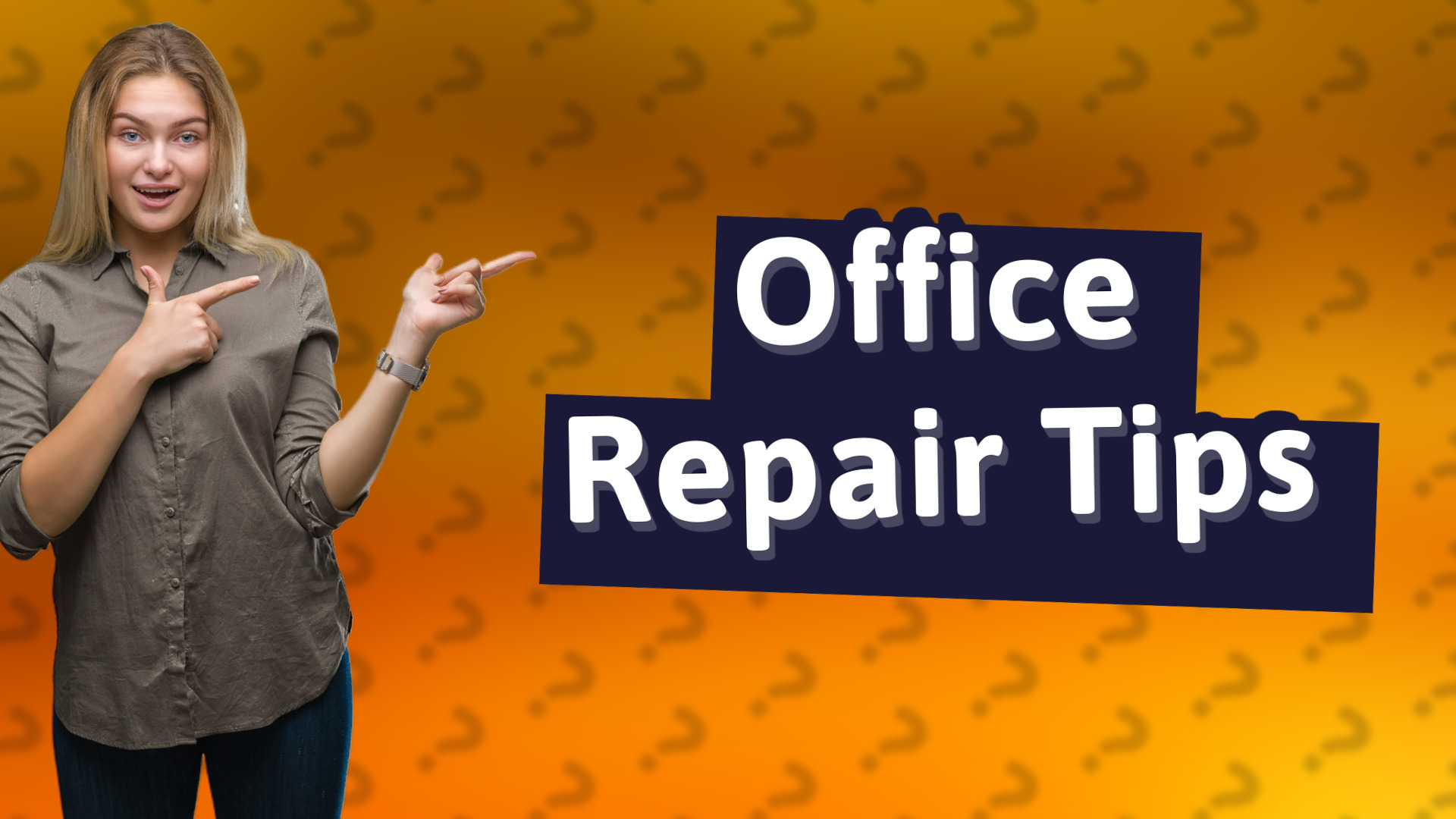 Office Repair Tips