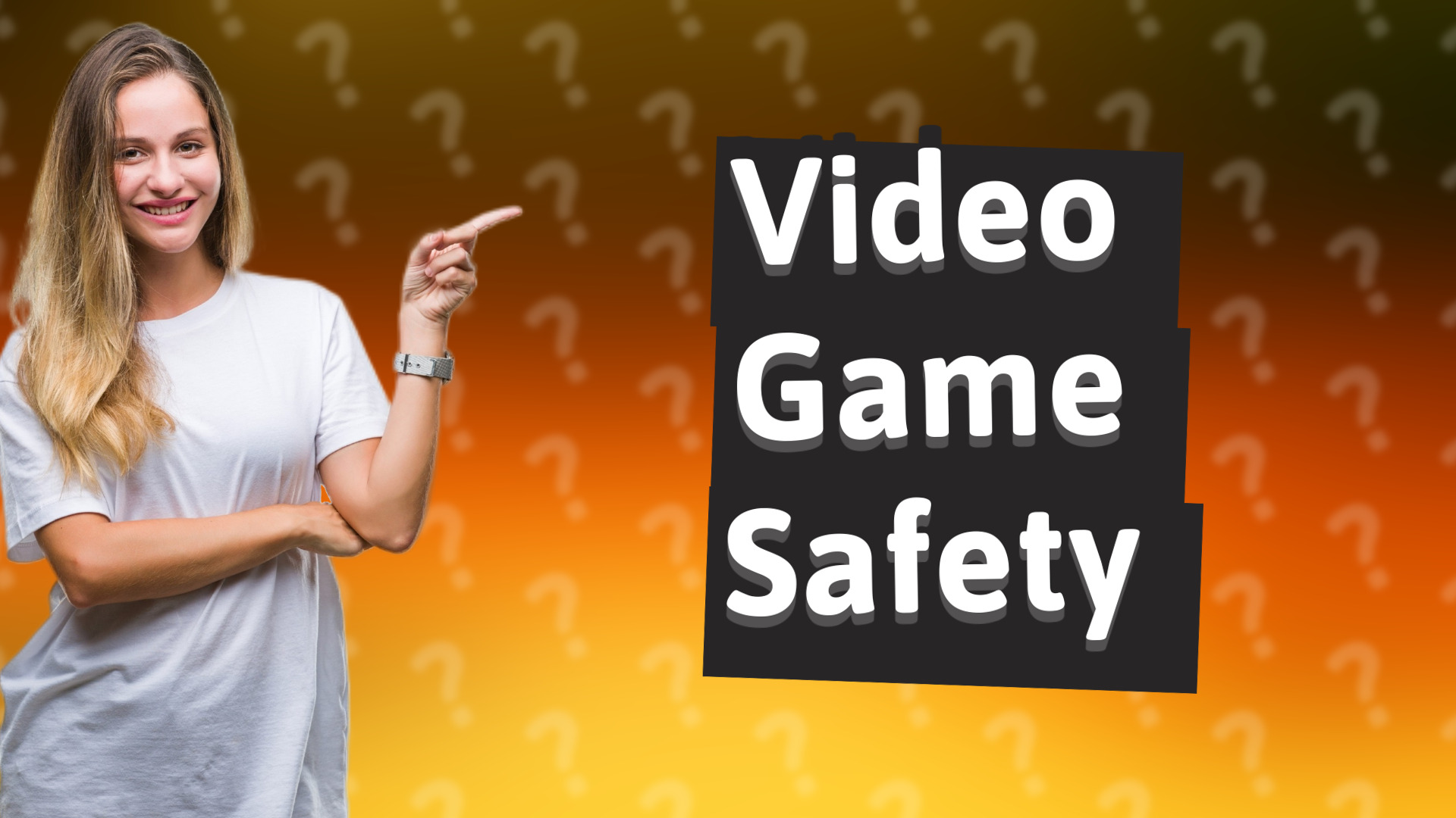 Video Game Safety