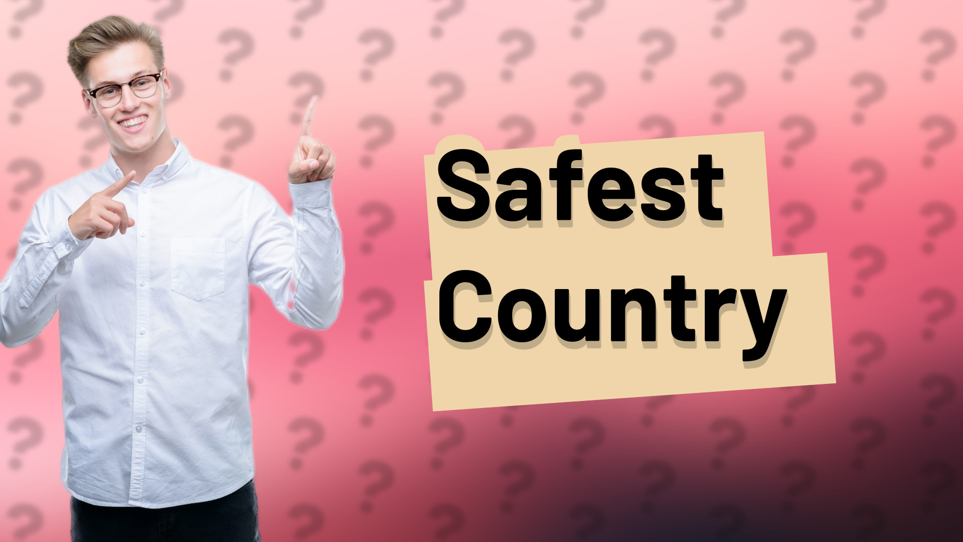 Safest Country