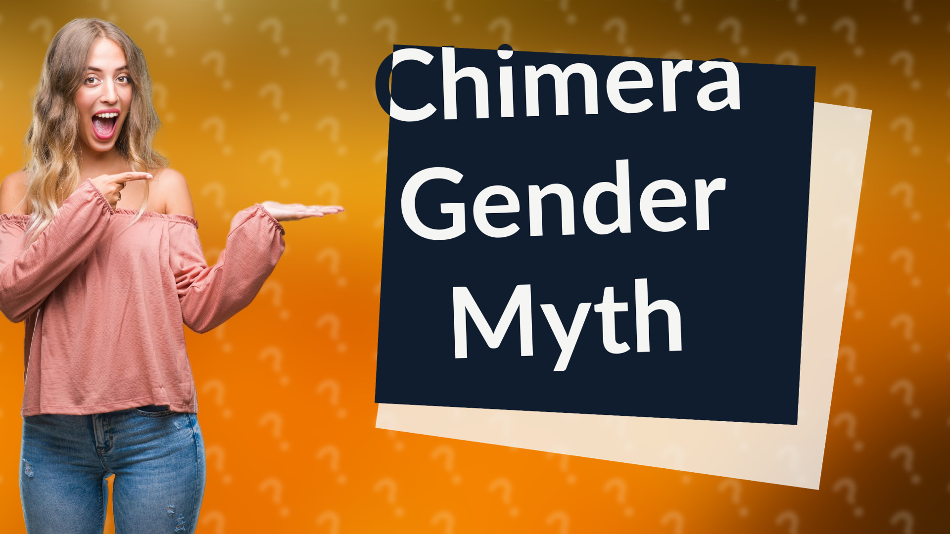 Chimera Gender Myth