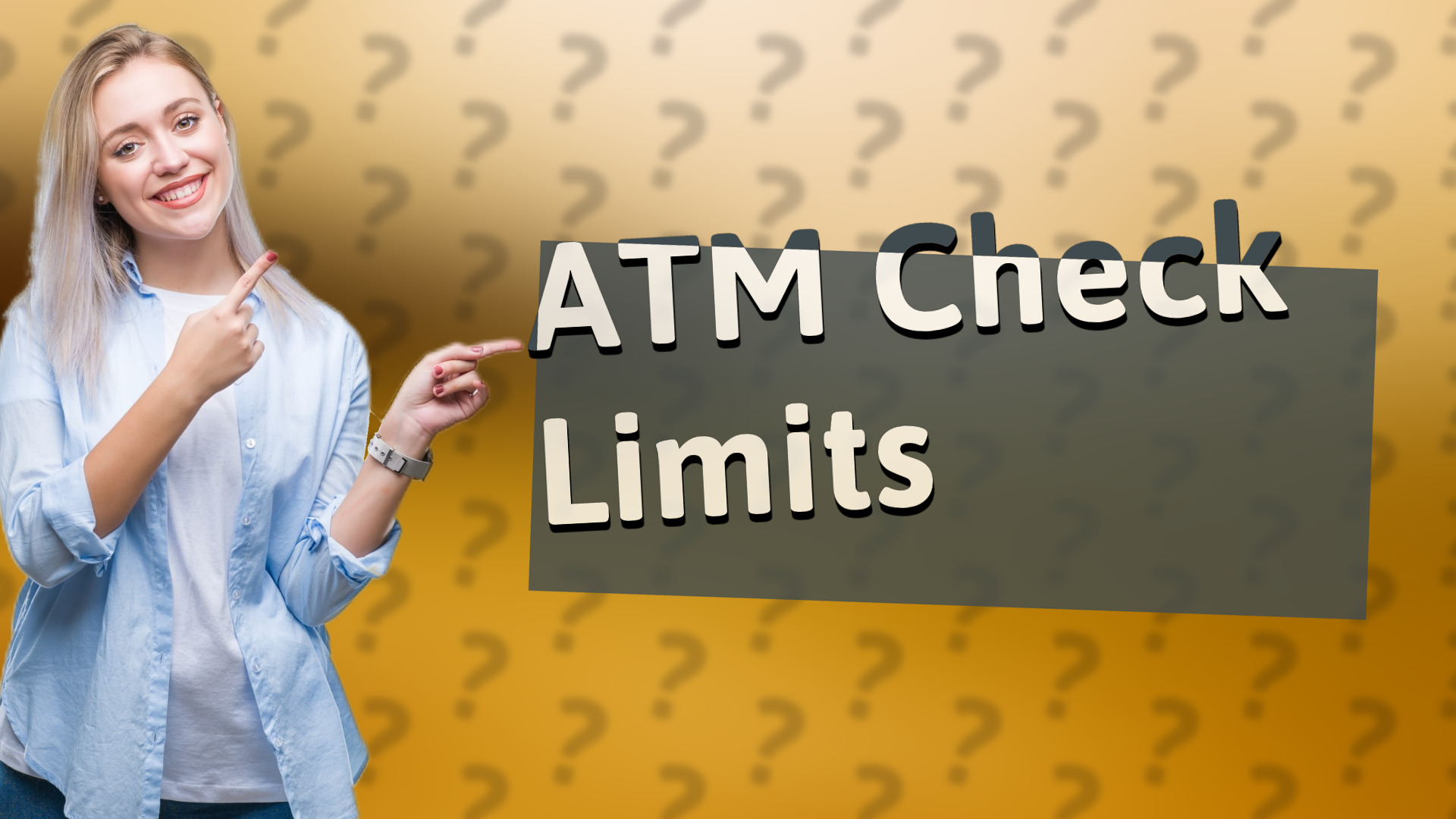ATM Check Limits