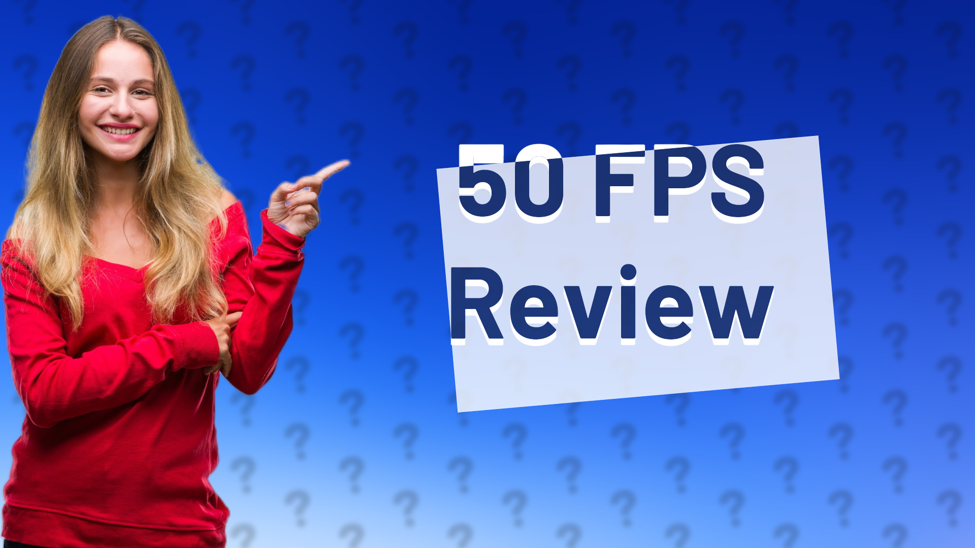 50 FPS Review