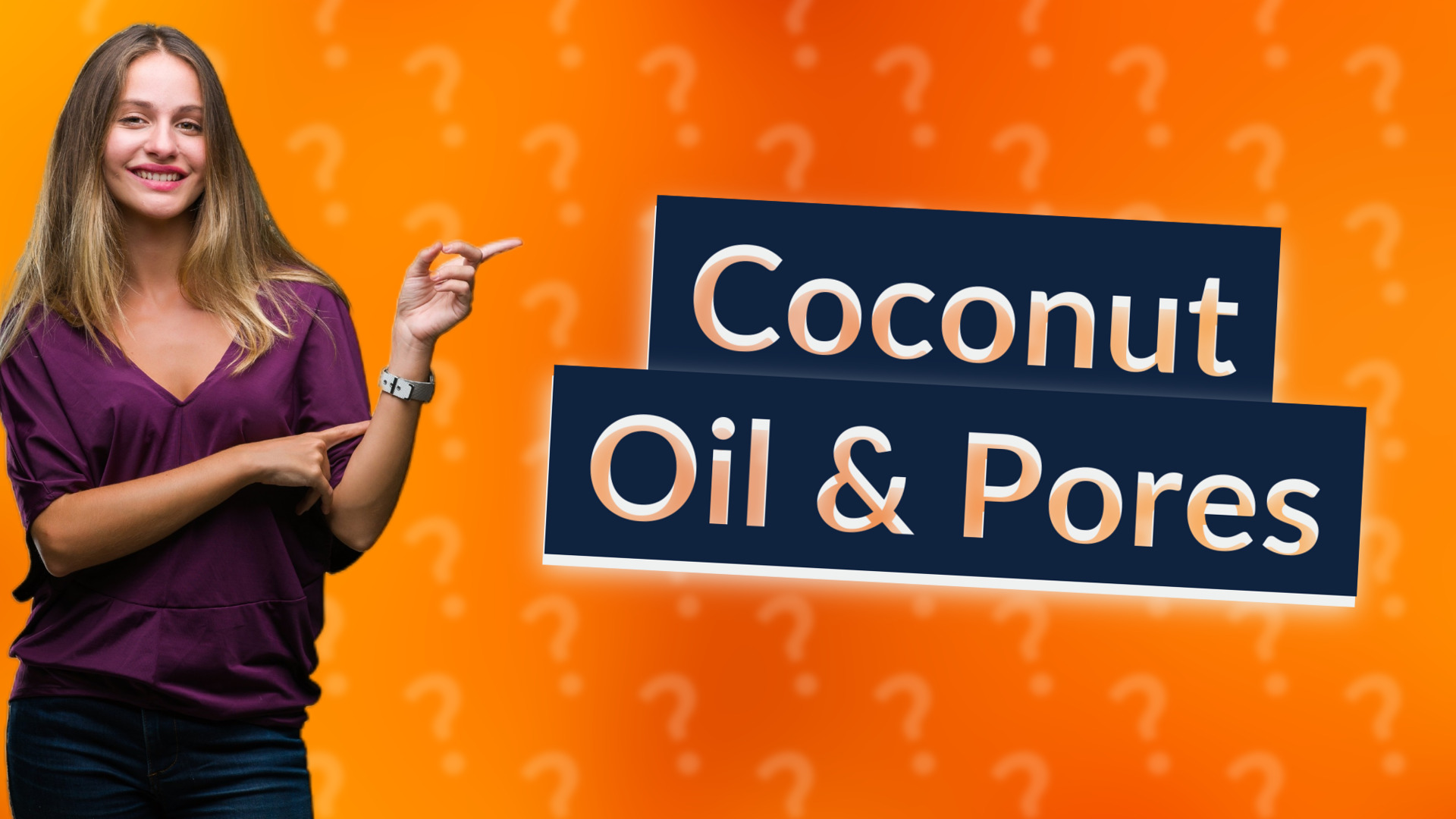 Coconut Oil & Pores