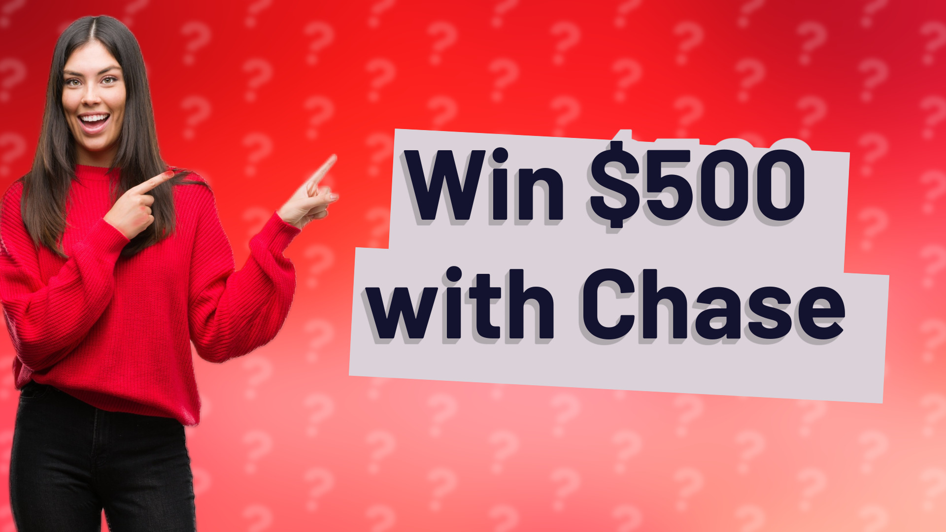 Win $500 with Chase