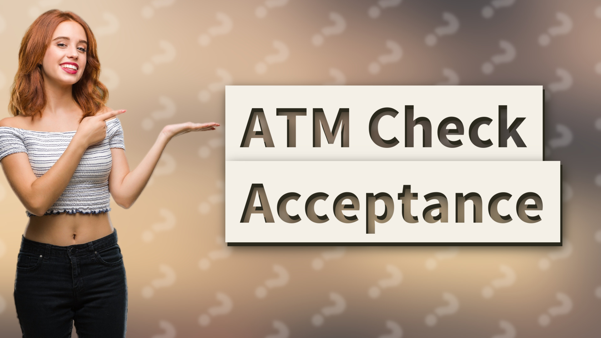 ATM Check Acceptance