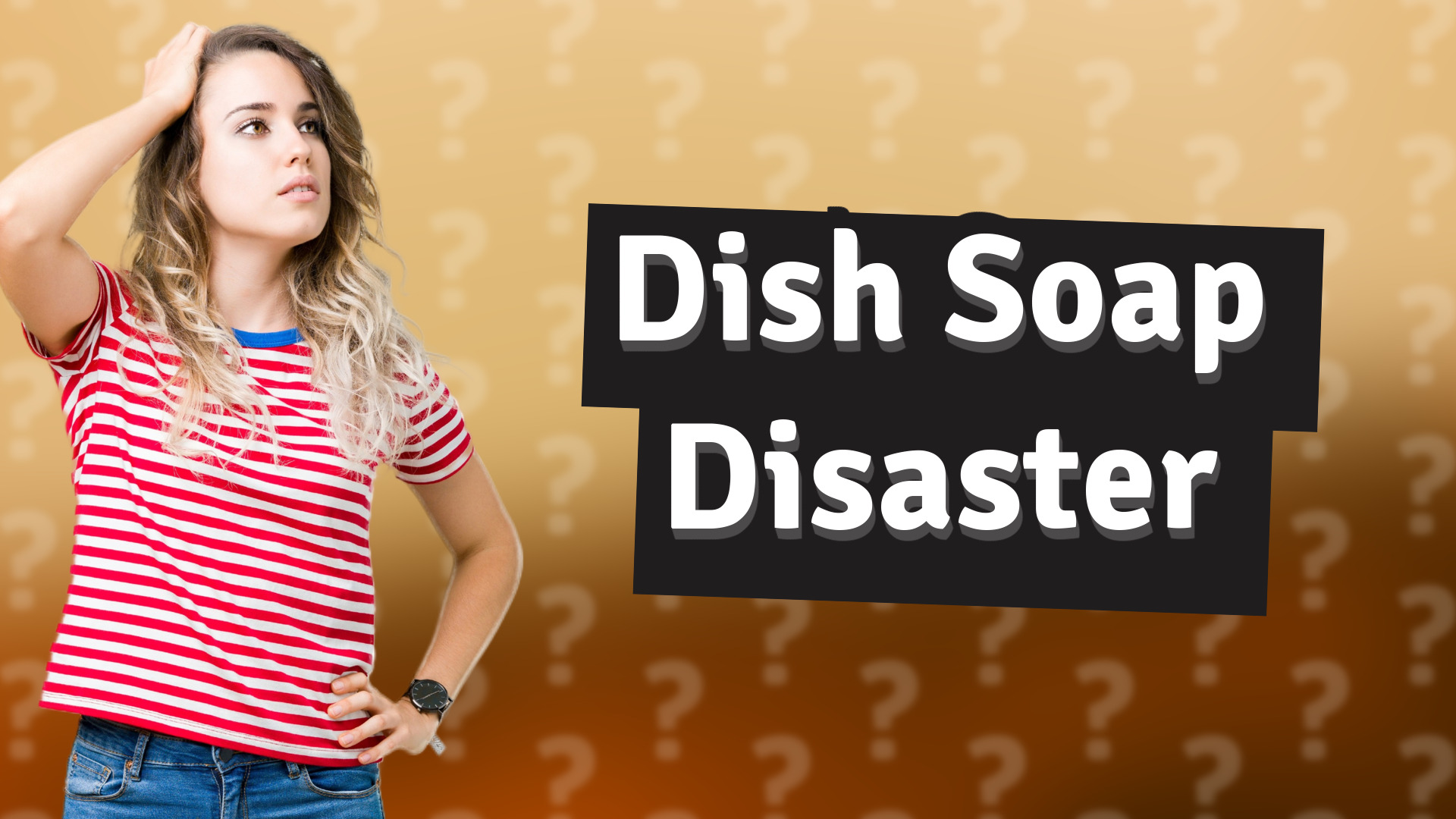 Dish Soap Disaster
