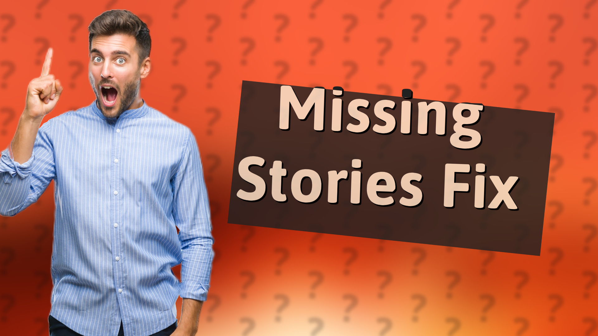 Missing Stories Fix