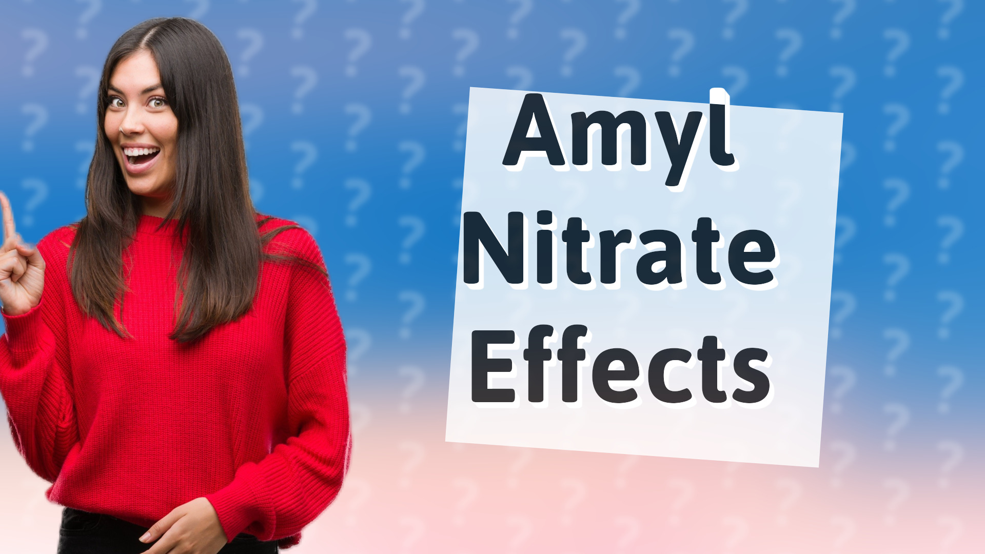 Amyl Nitrate Effects