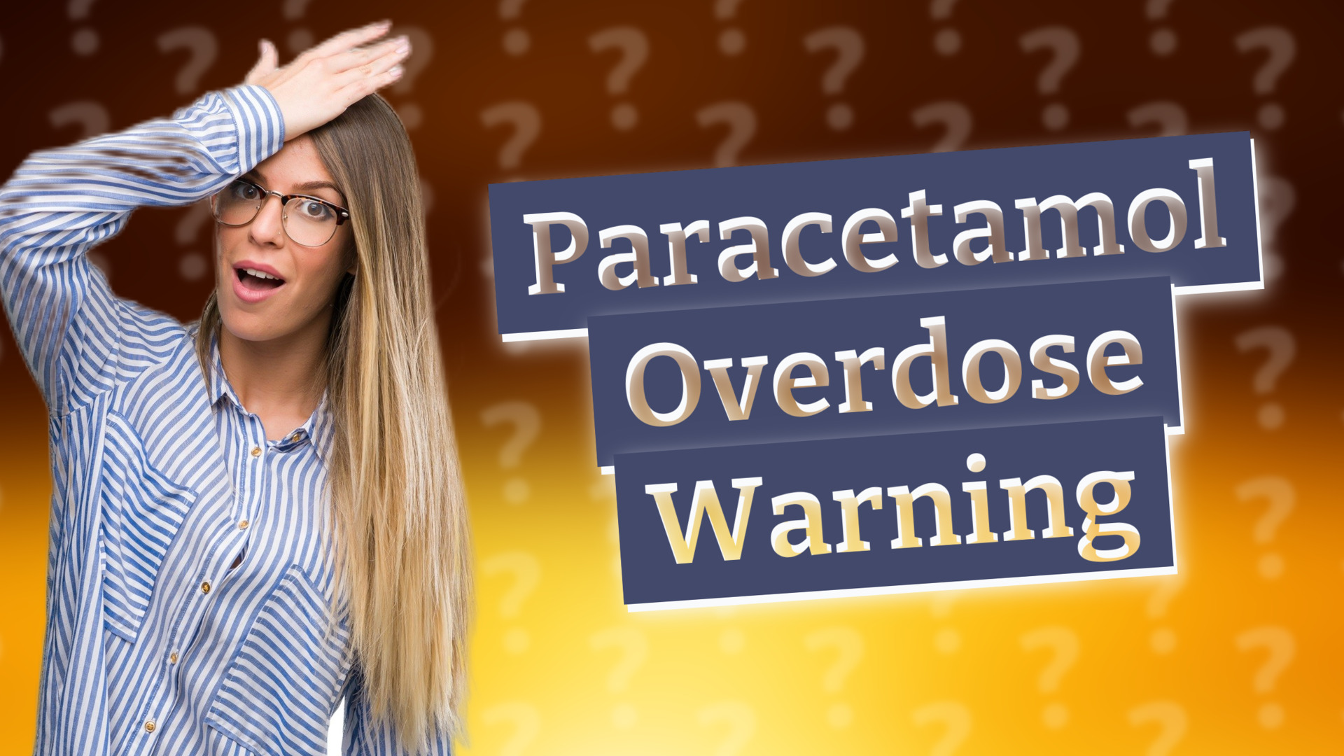 Paracetamol Overdose Warning