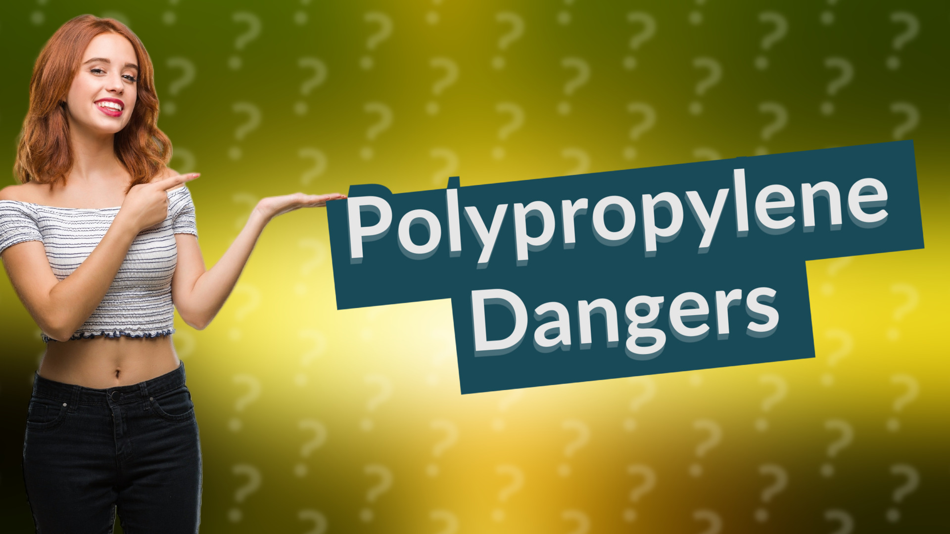 Polypropylene Dangers