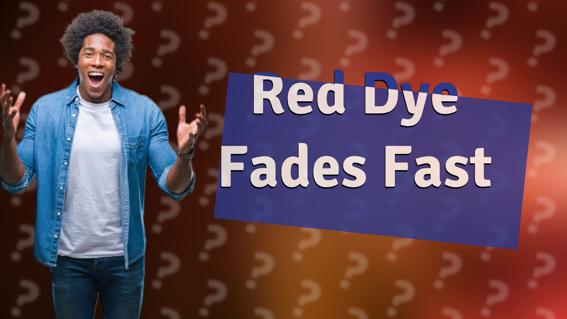 Red Dye Fades Fast