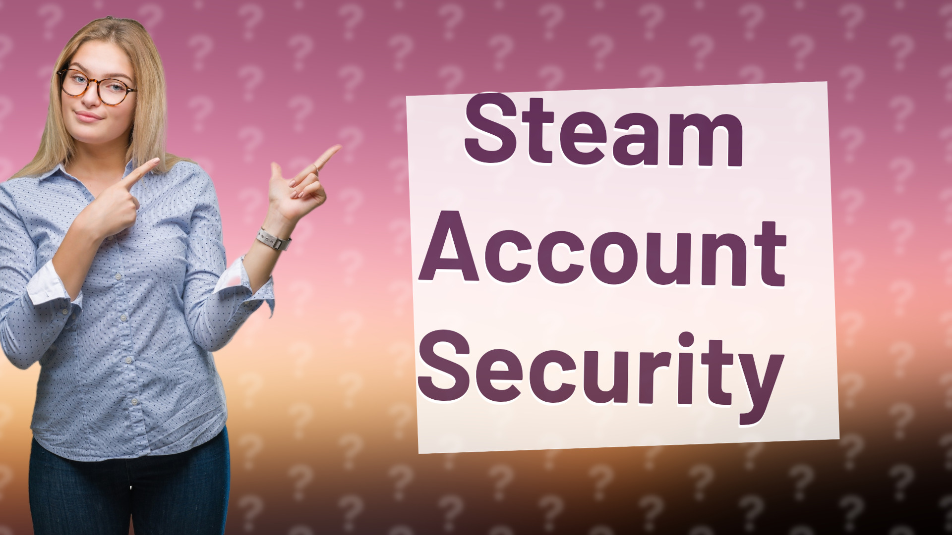 Steam Account Security