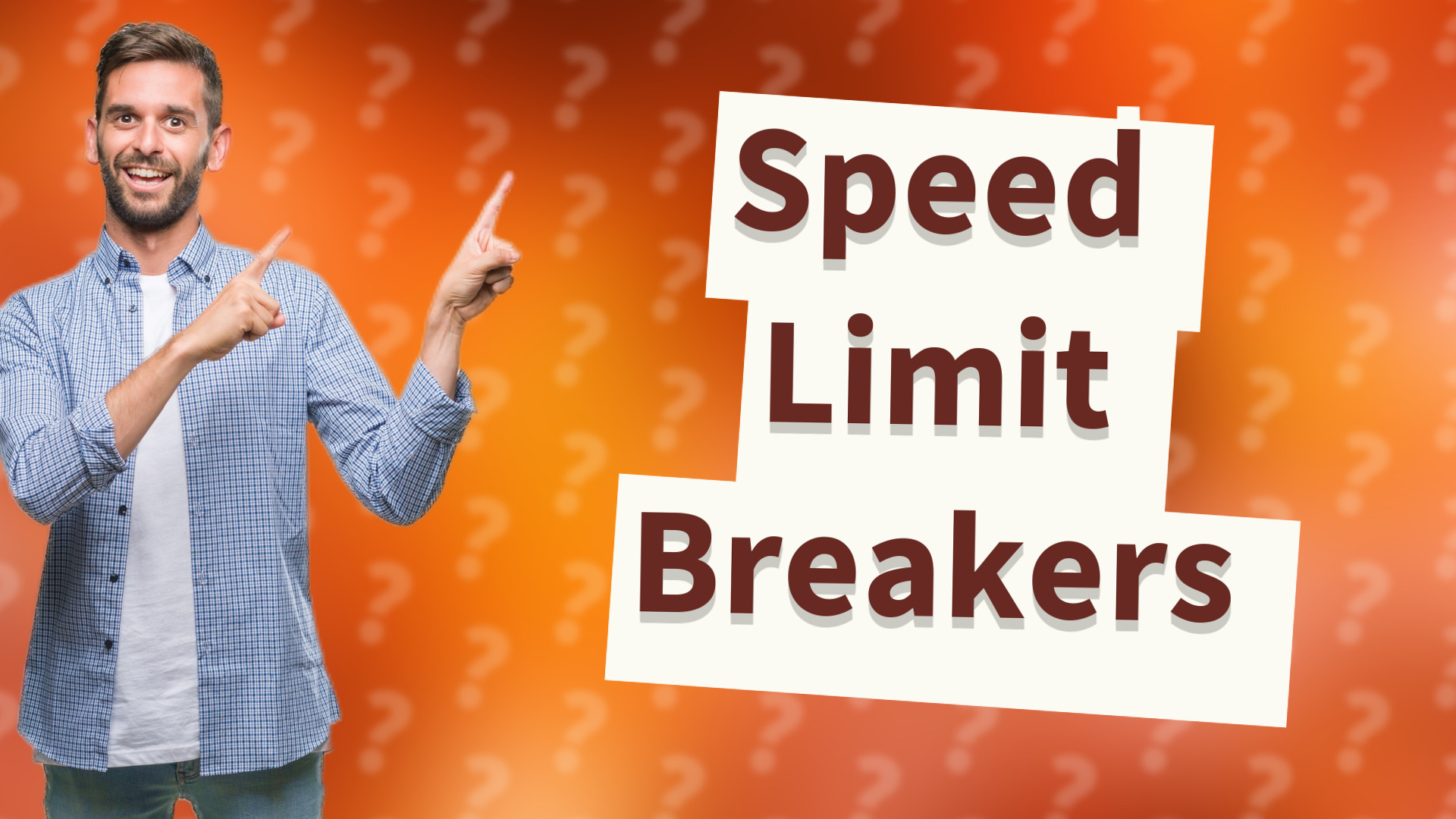 Speed Limit Breakers