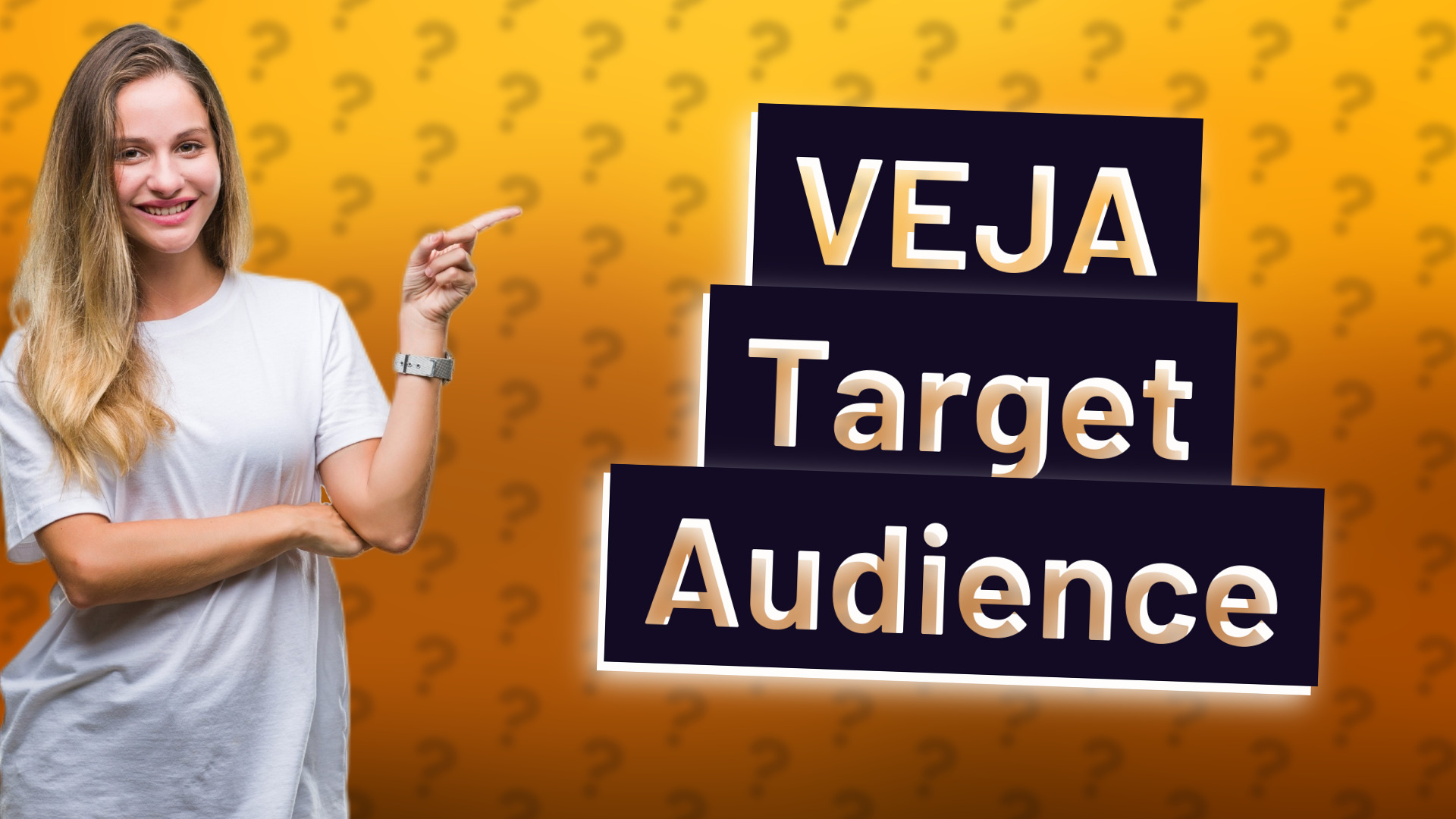 VEJA Target Audience