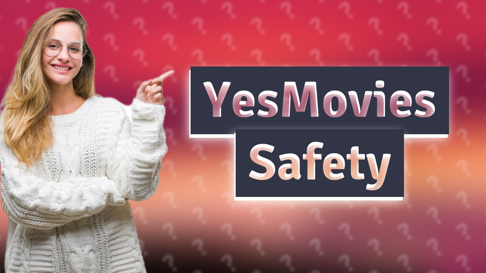 YesMovies Safety