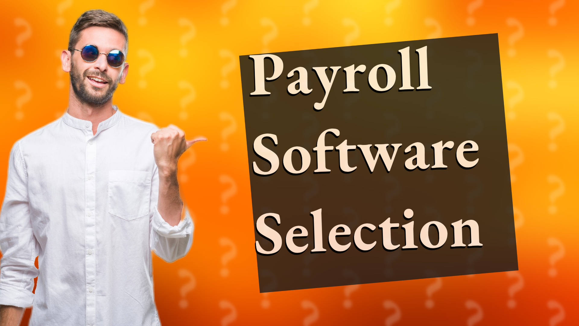 Payroll Software Selection