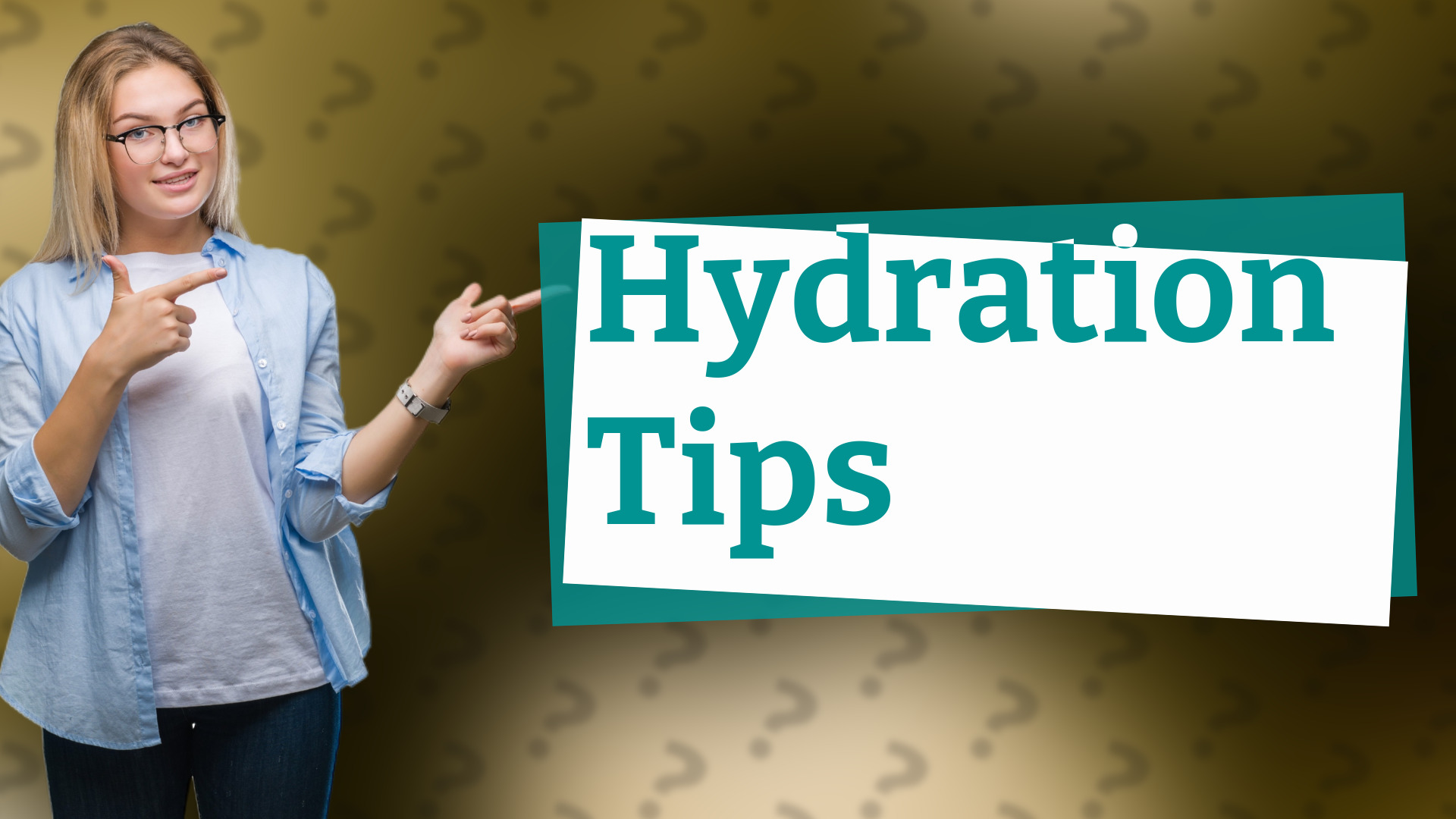 Hydration Tips