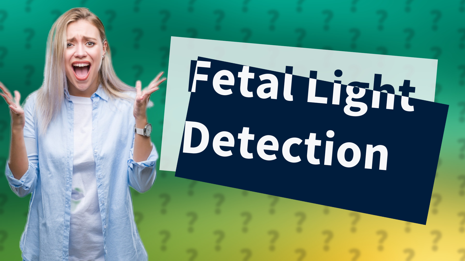 Fetal Light Detection