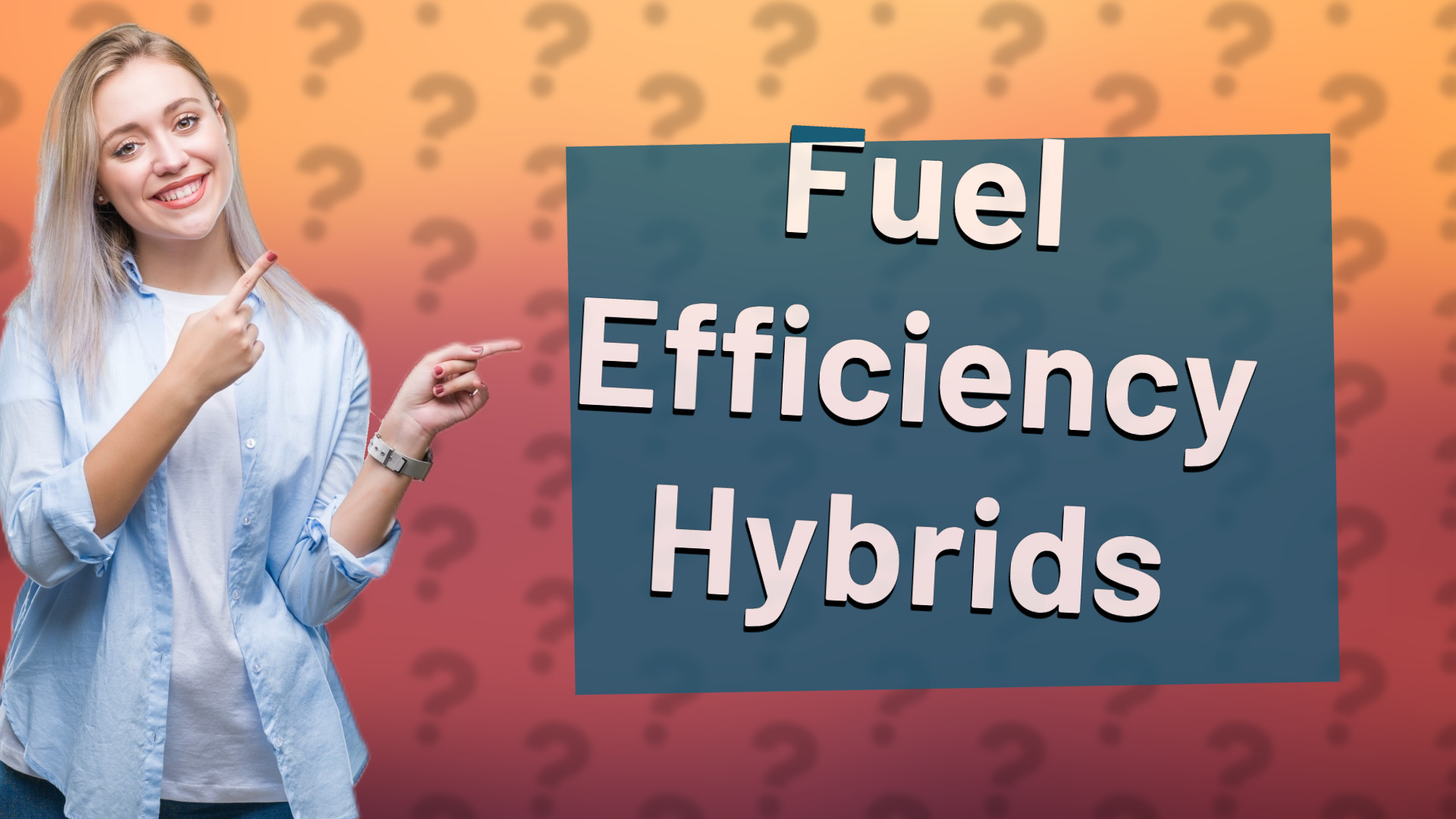 Fuel Efficiency Hybrids