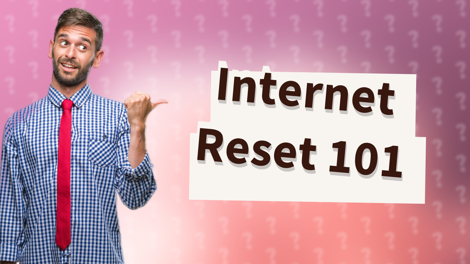 Internet Reset 101