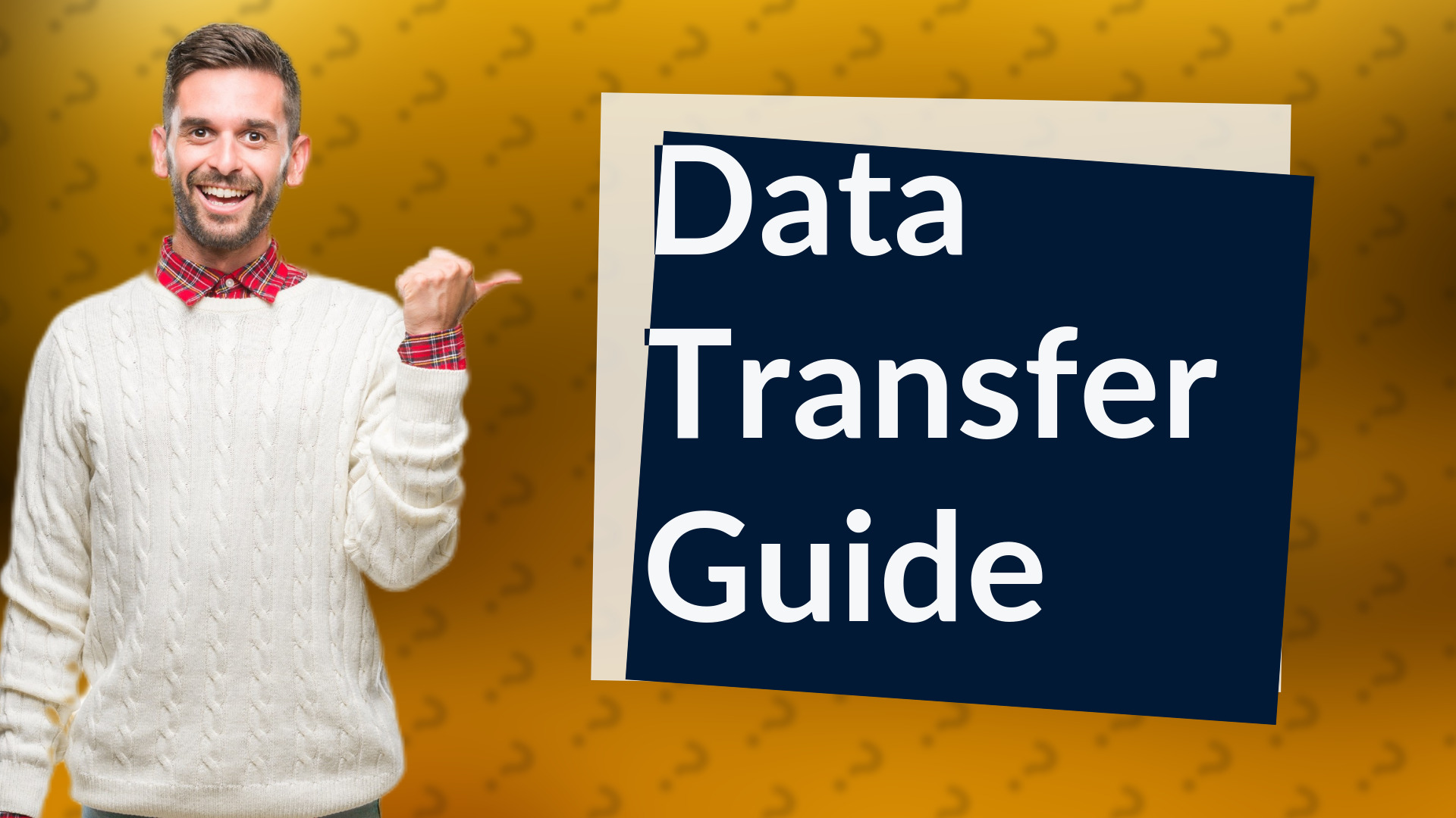 Data Transfer Guide