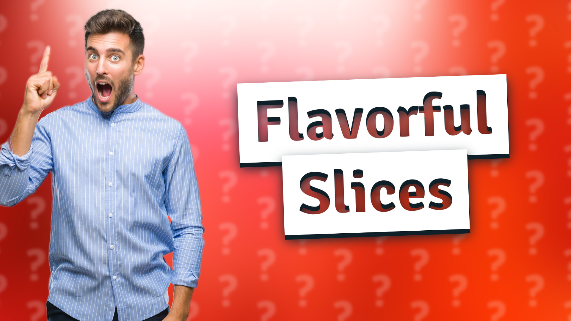 Flavorful Slices
