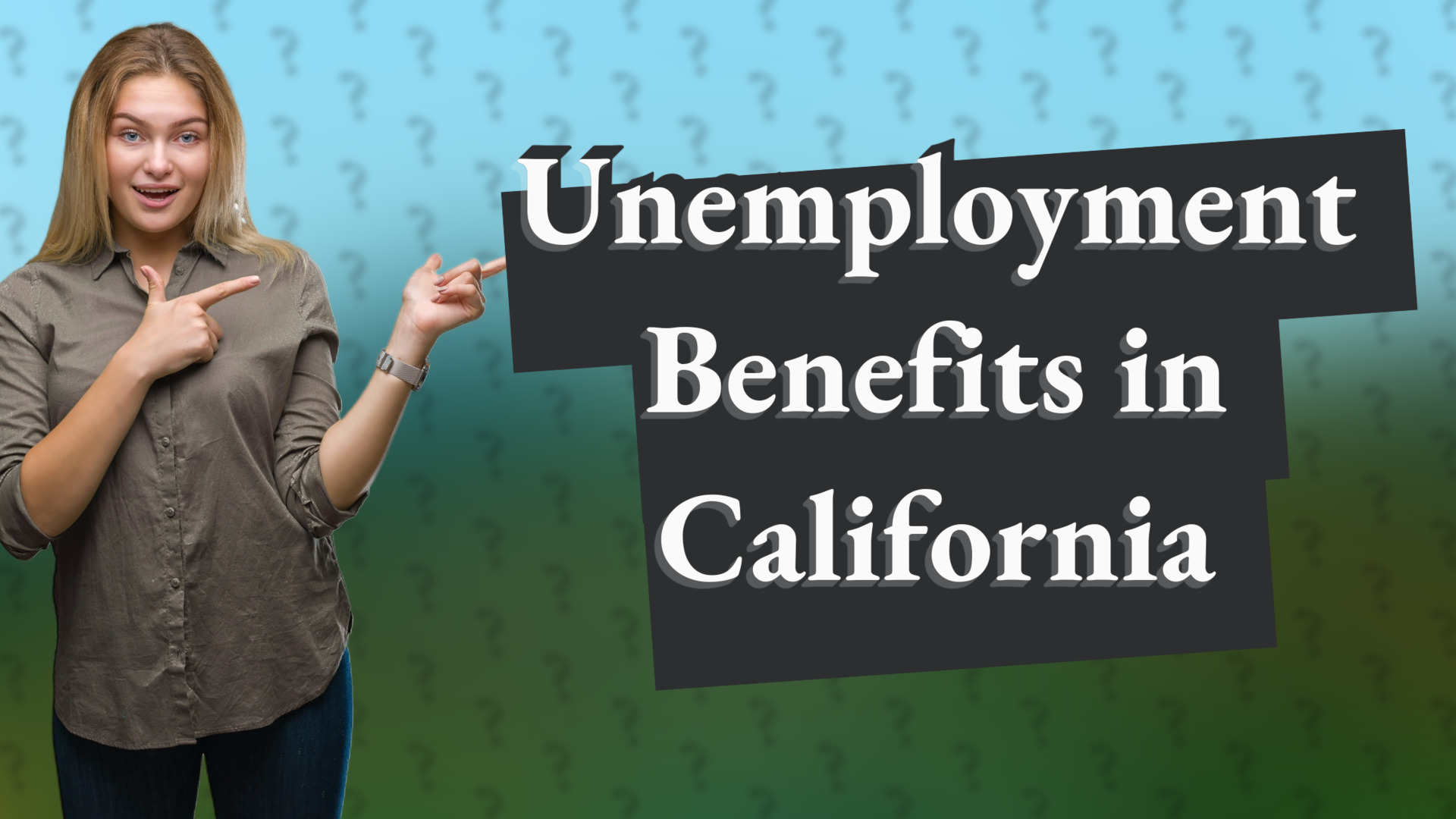 Unemployment Benefits in California