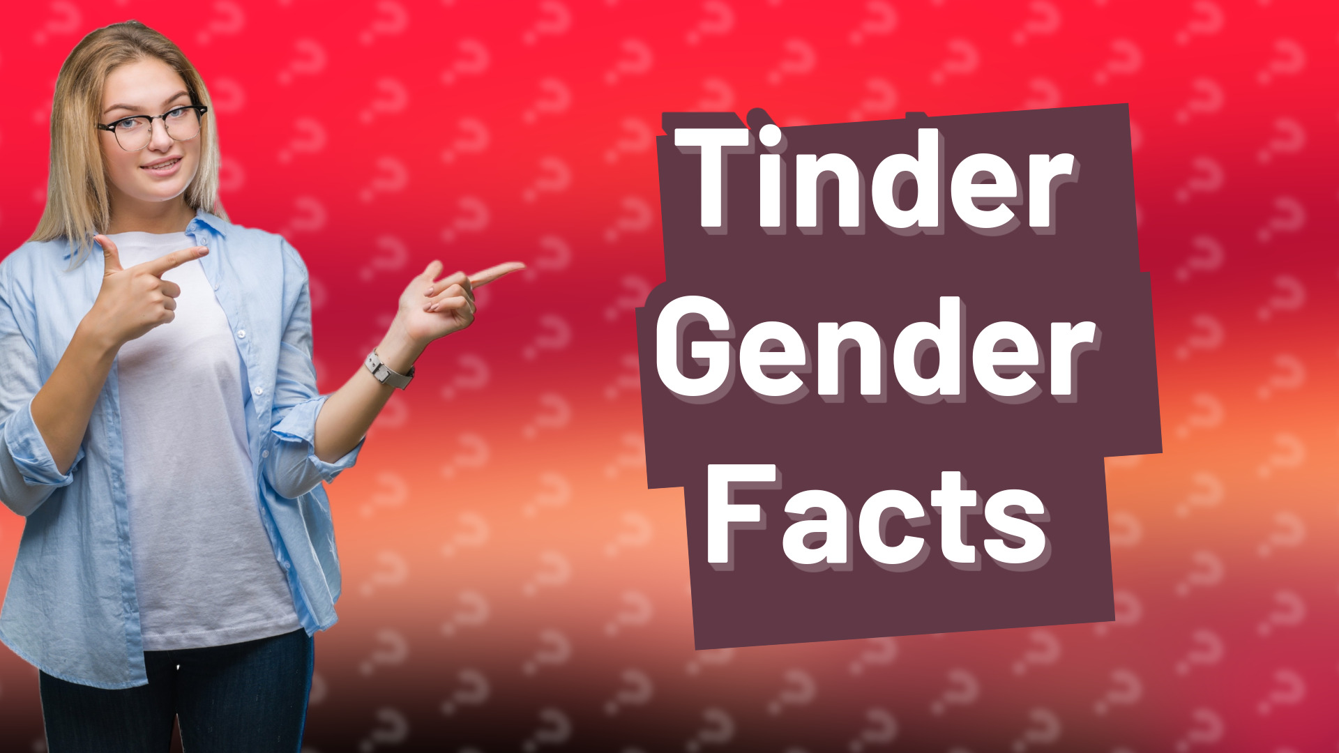Tinder Gender Facts