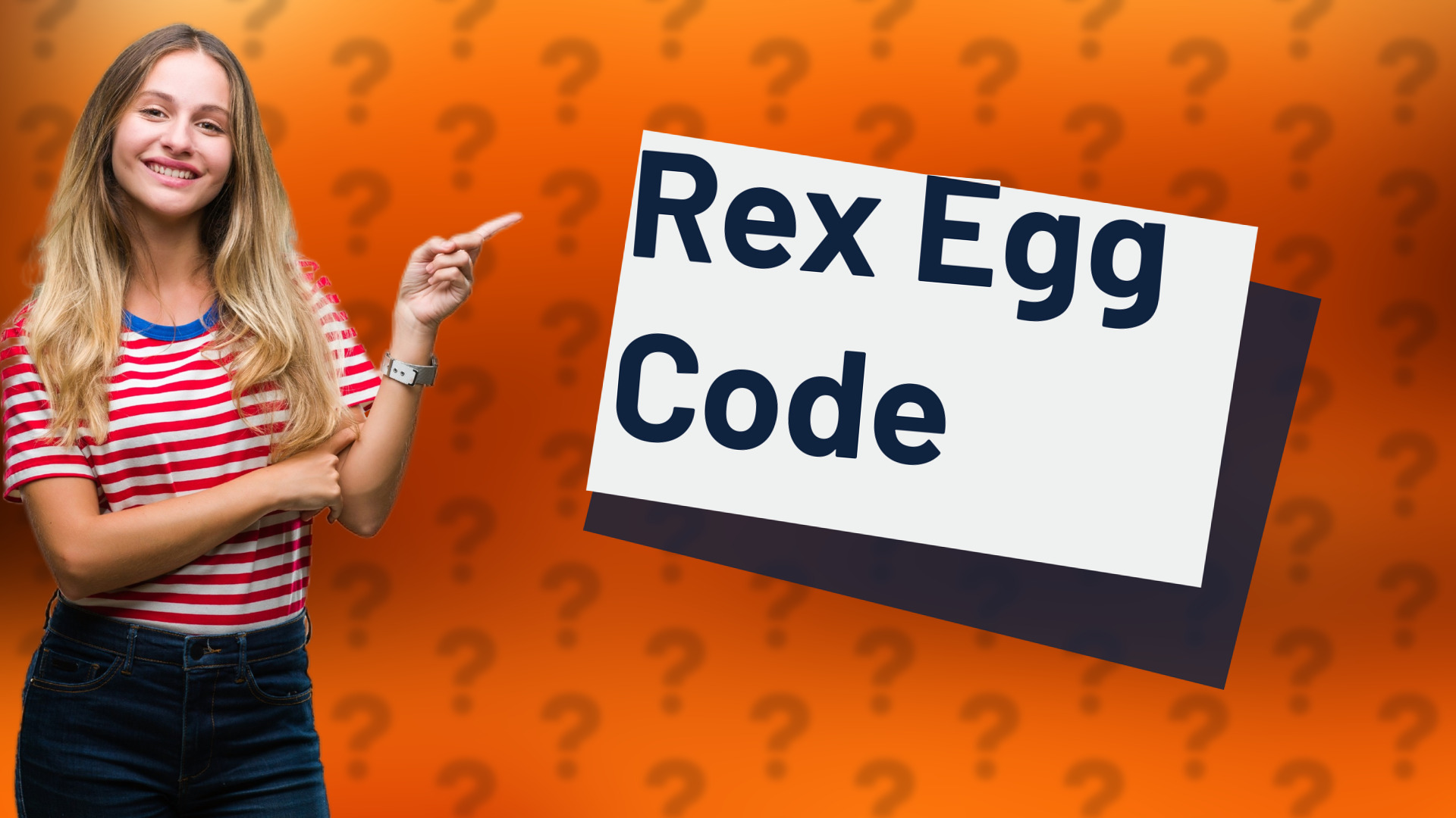 Rex Egg Code