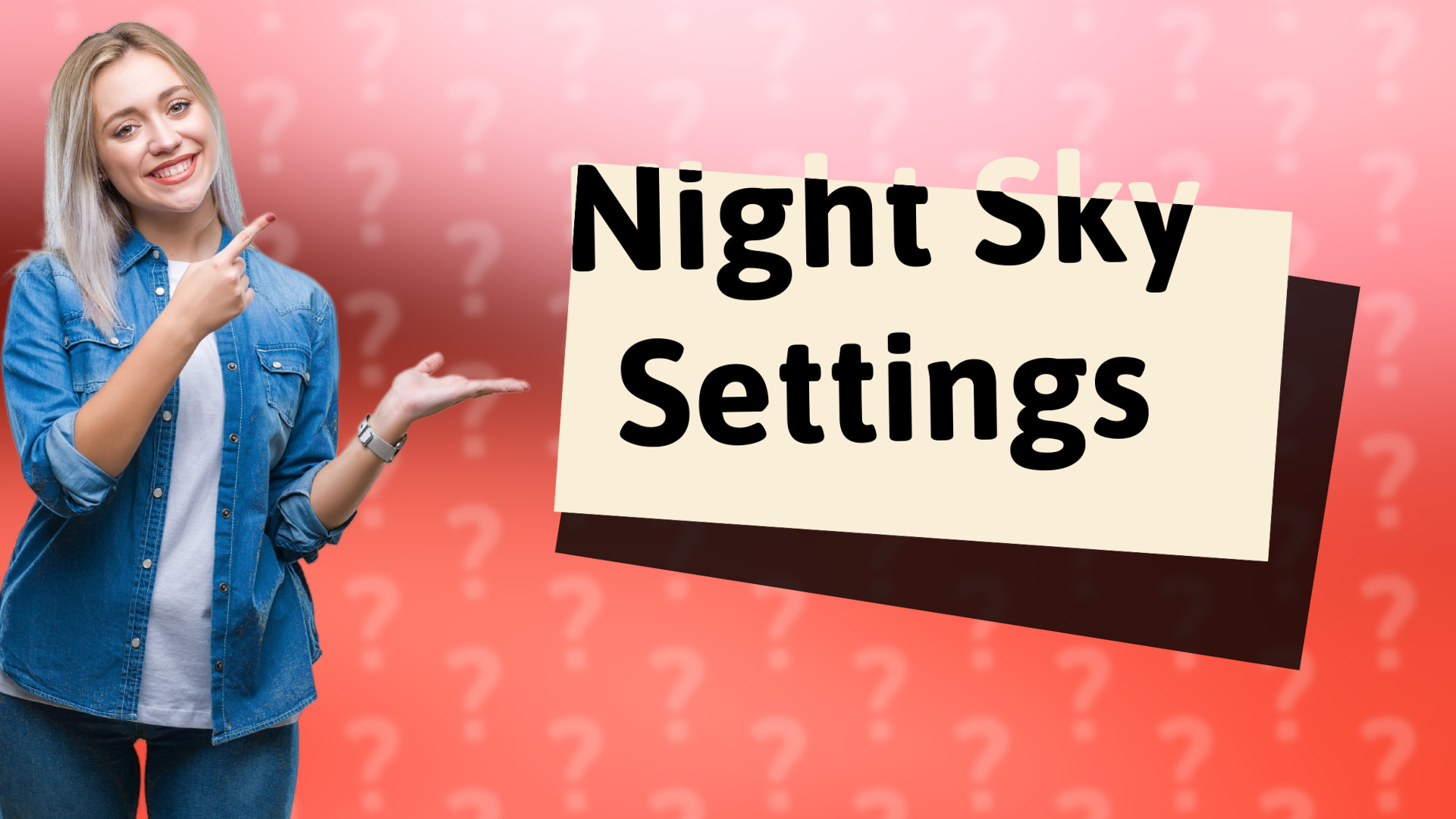 Night Sky Settings
