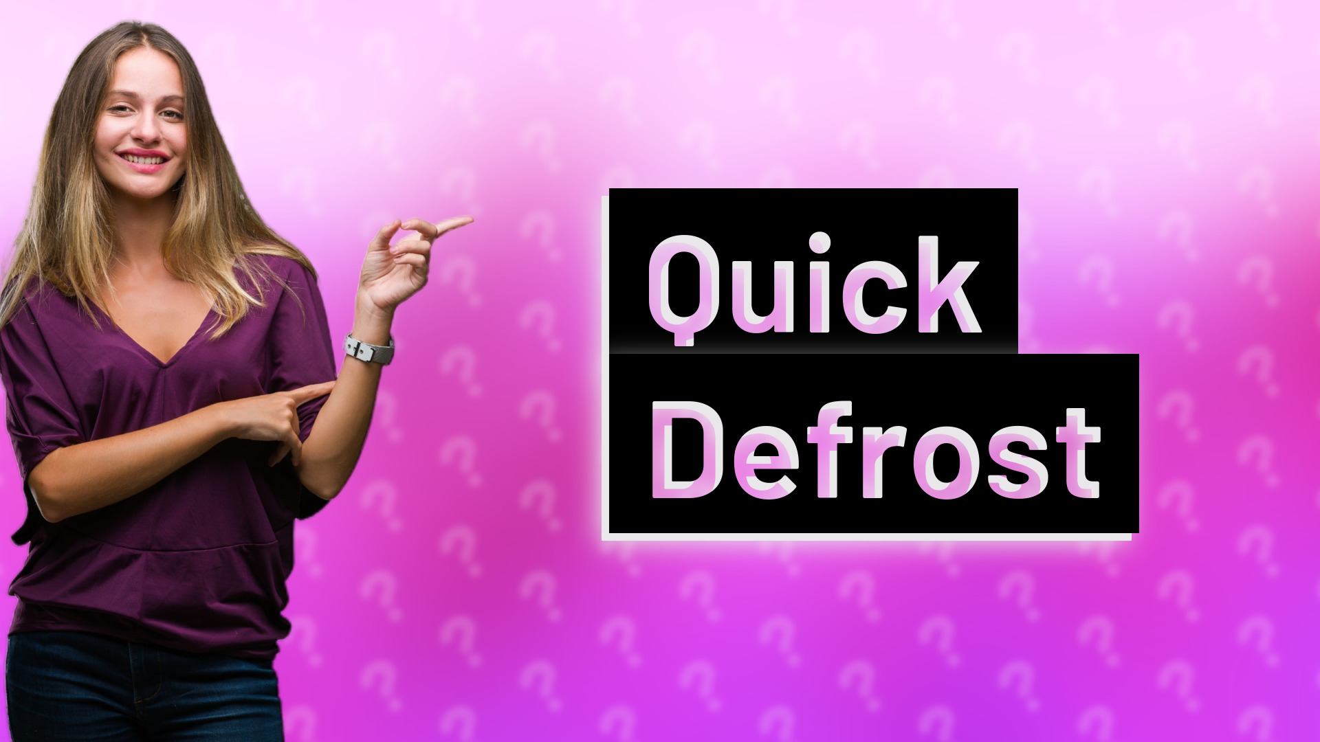 Quick Defrost