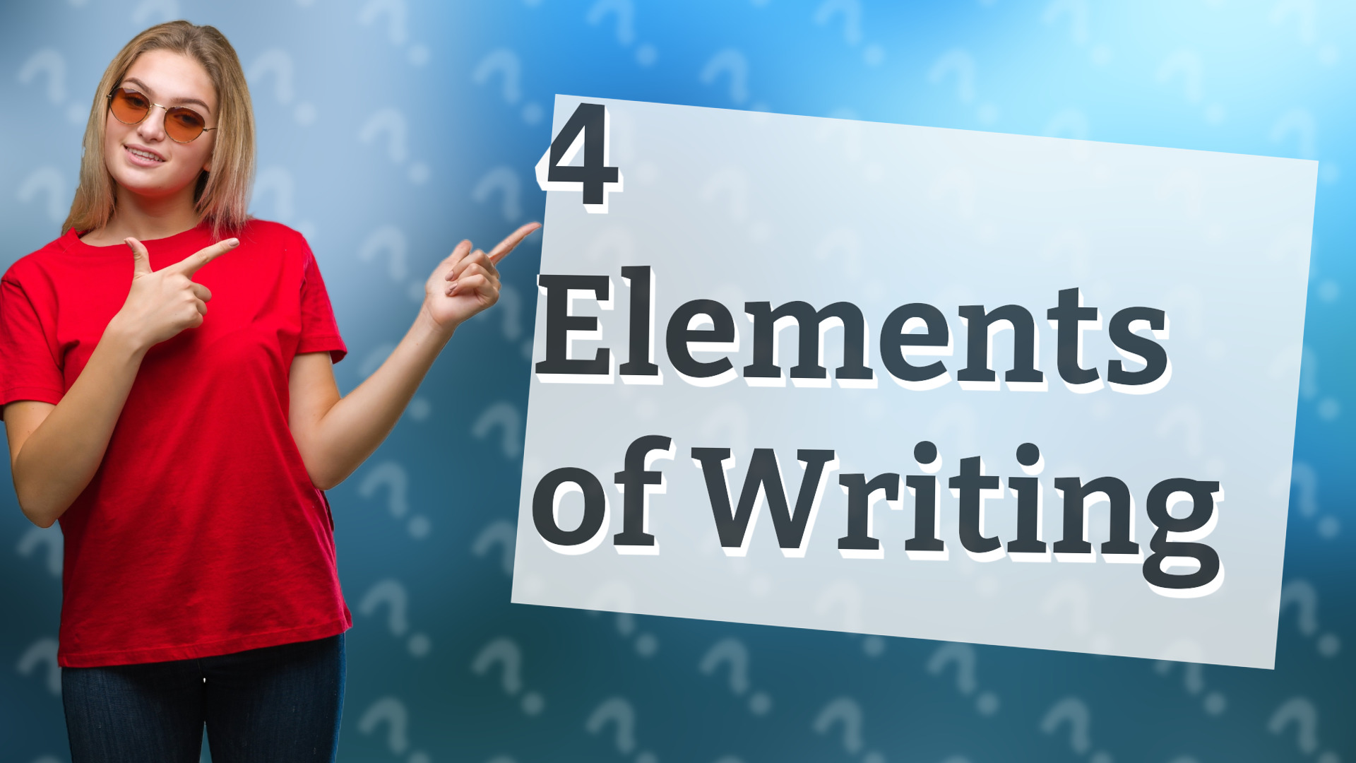 4 Elements of Writing