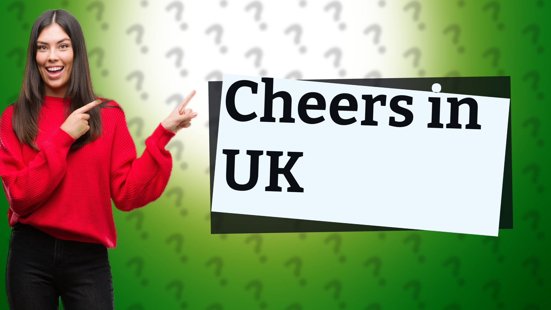 Cheers in UK