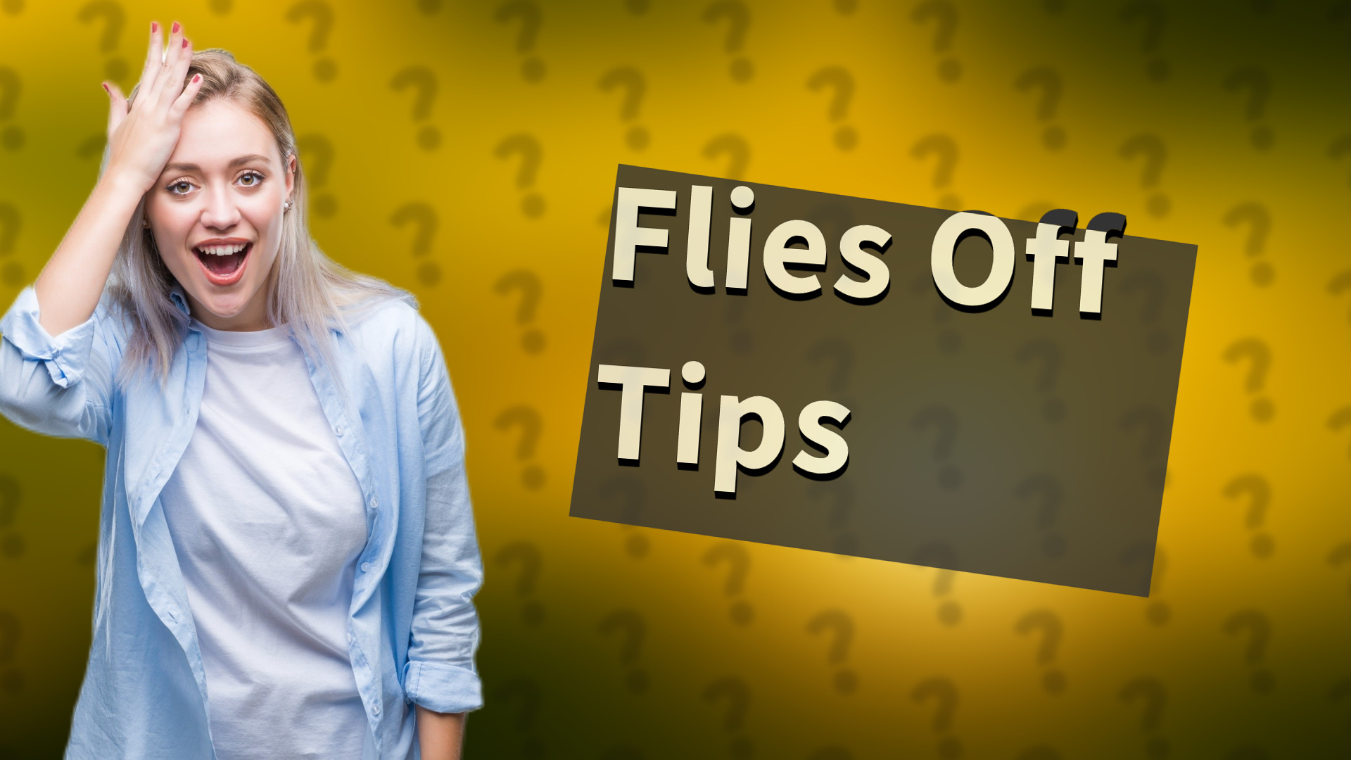 Flies Off Tips