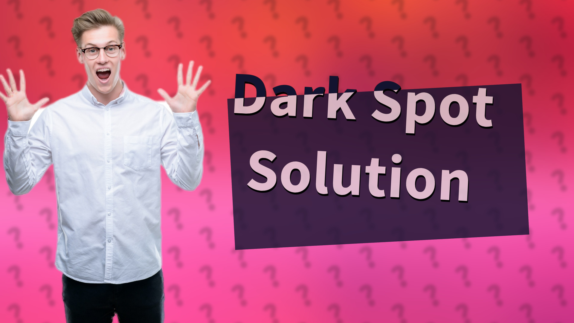 Dark Spot Solution