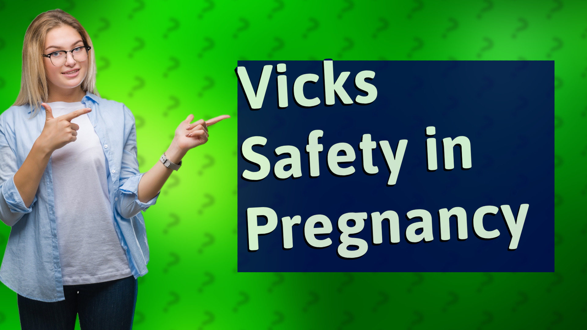 Vicks Safety in Pregnancy