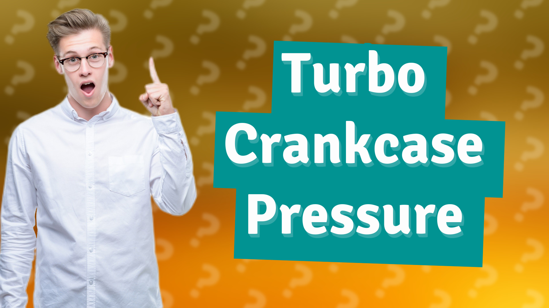 Turbo Crankcase Pressure