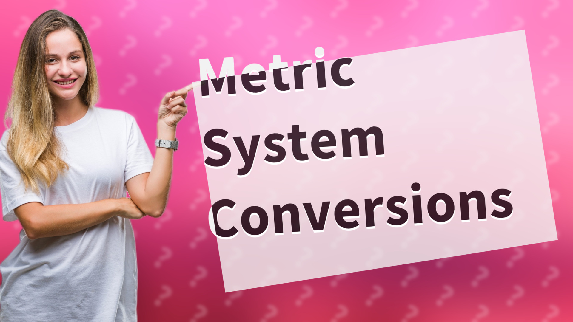 Metric System Conversions