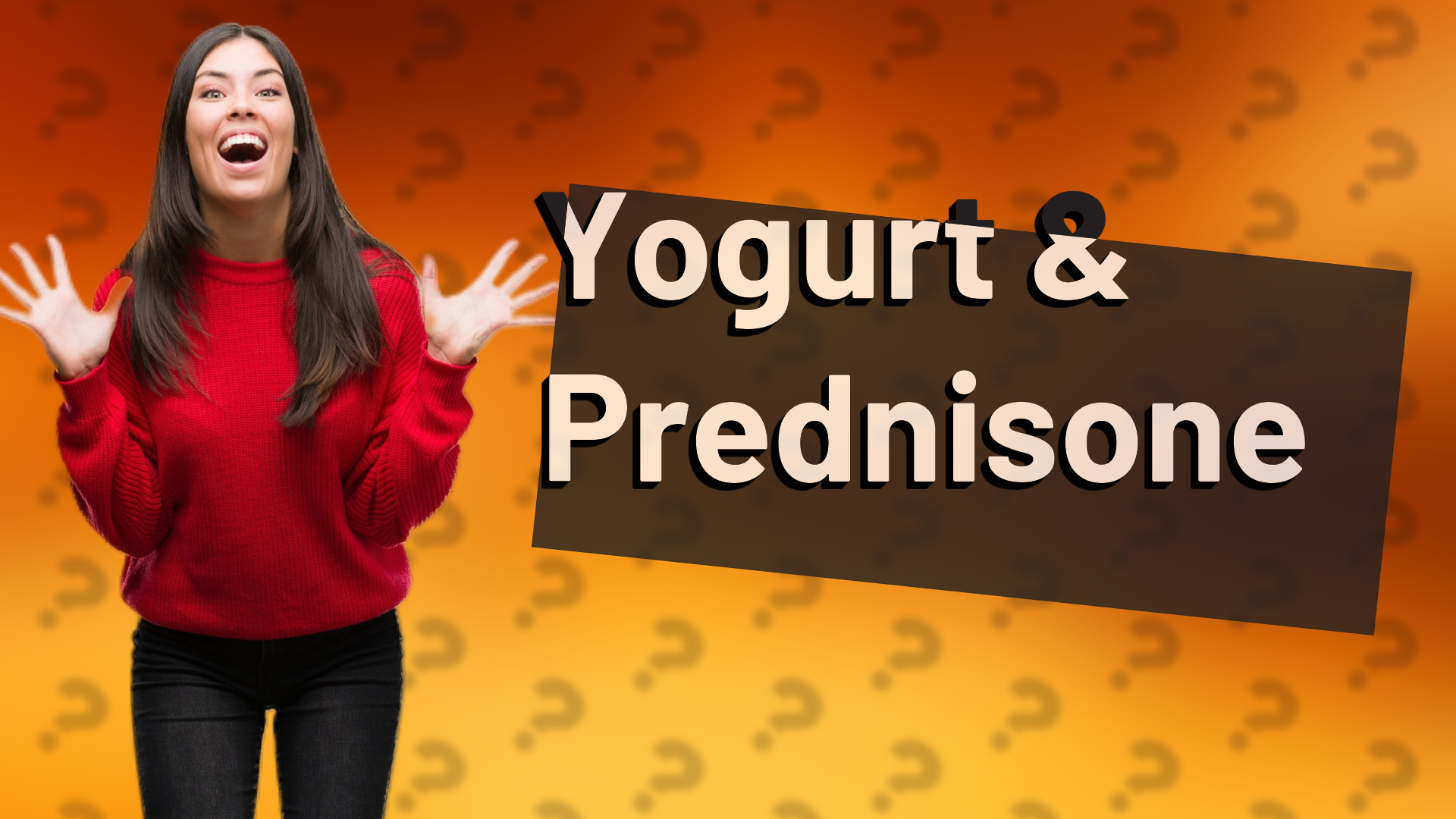 Yogurt & Prednisone