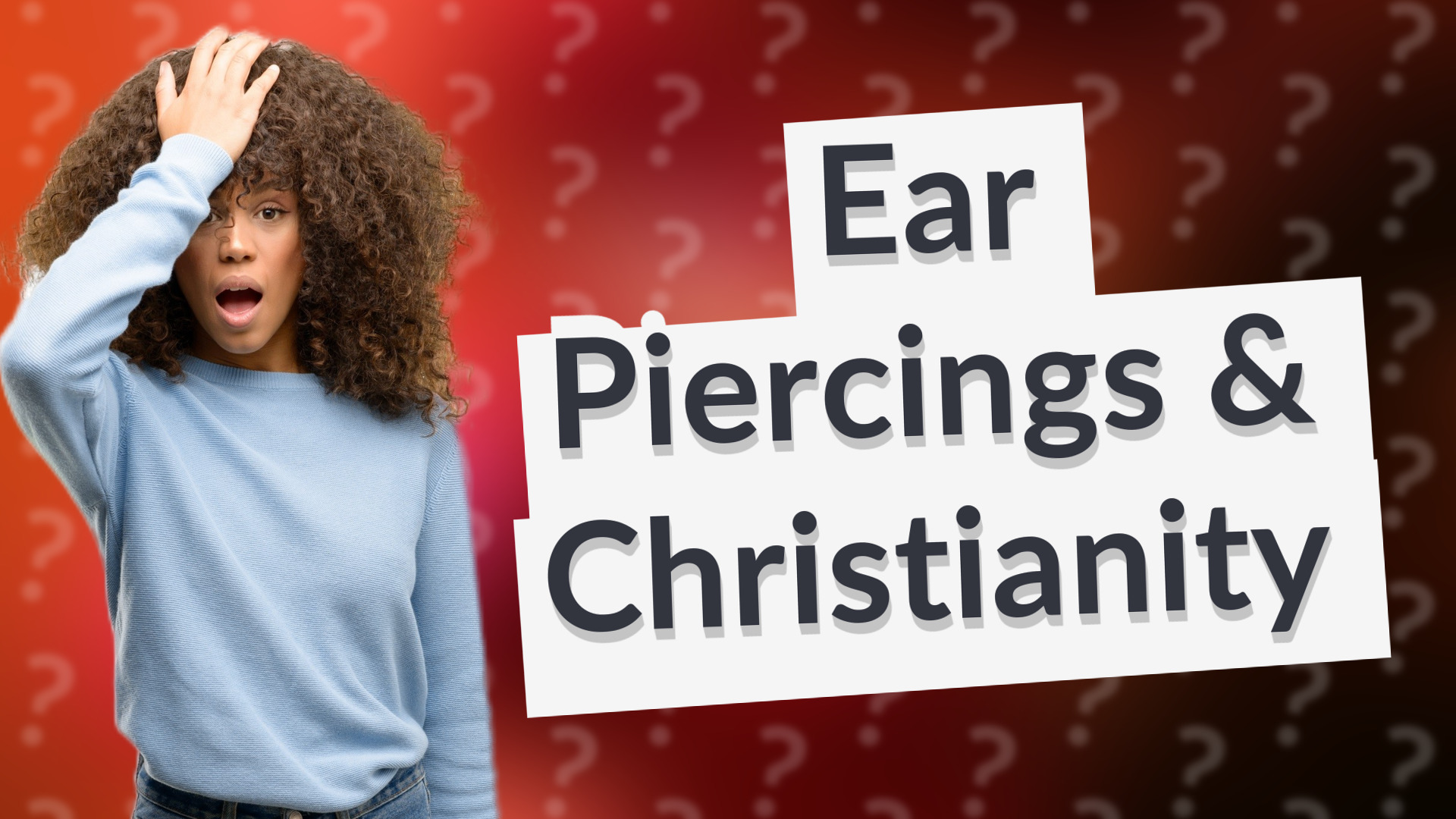 Ear Piercings & Christianity