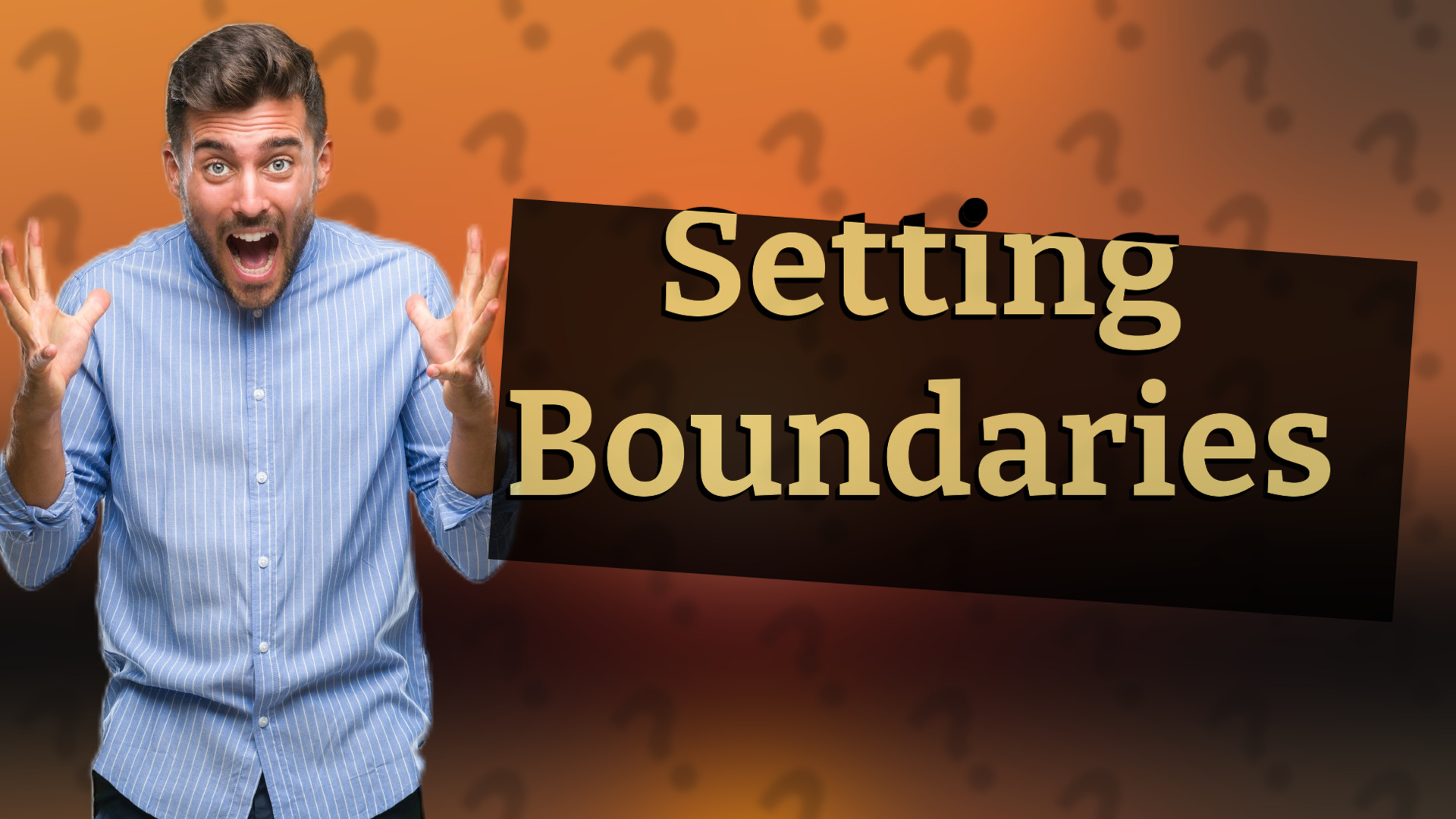 Setting Boundaries
