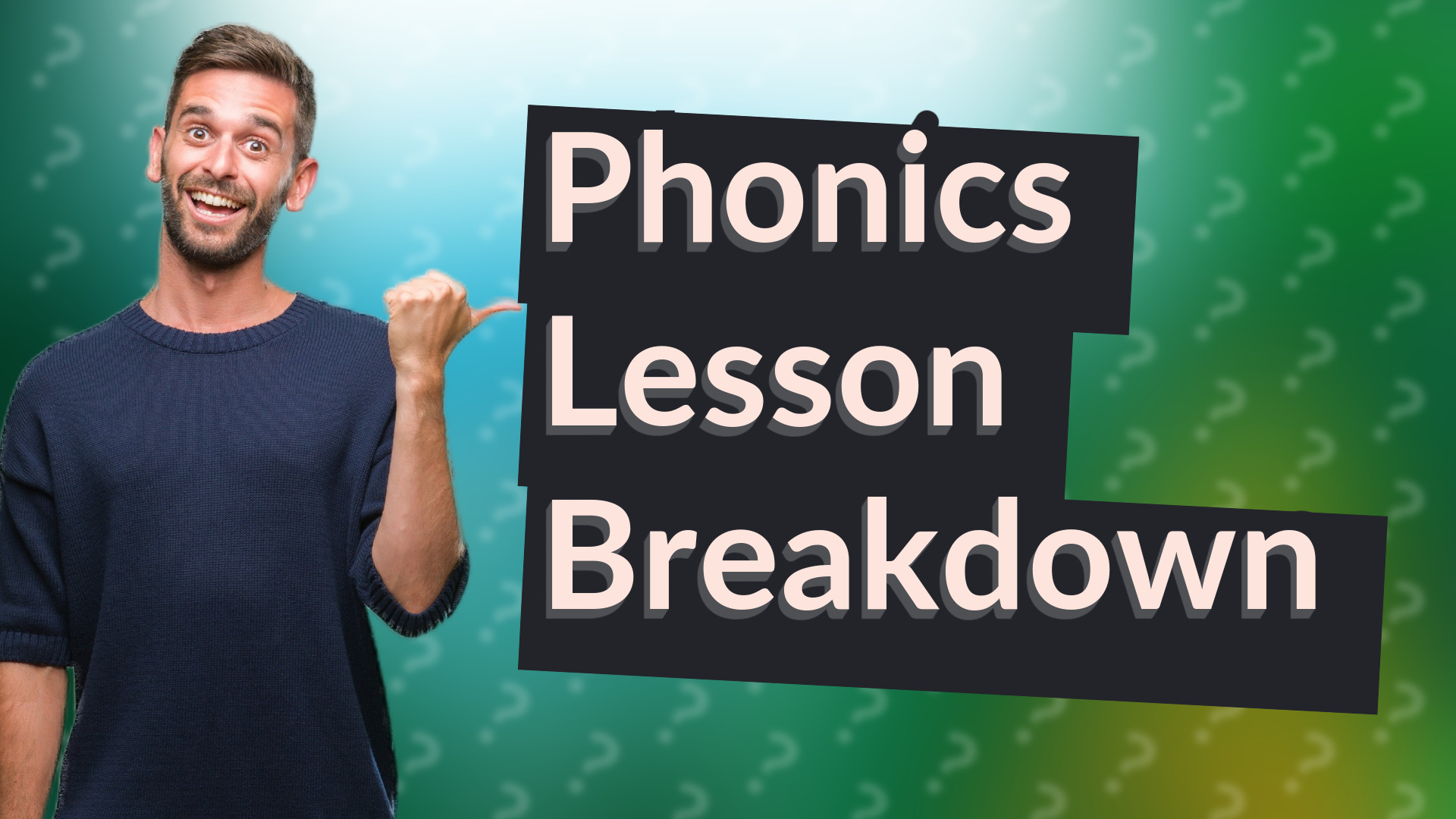 Phonics Lesson Breakdown