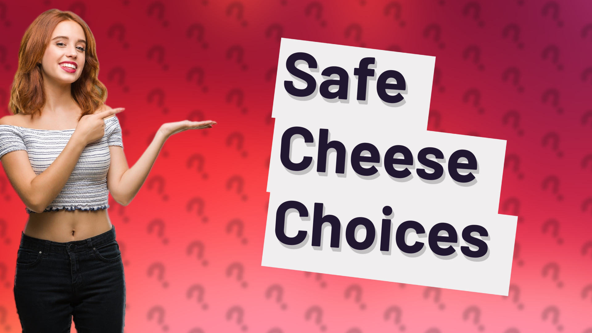 Safe Cheese Choices