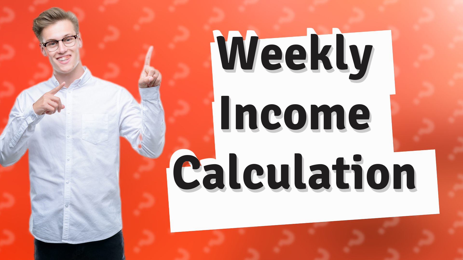Weekly Income Calculation