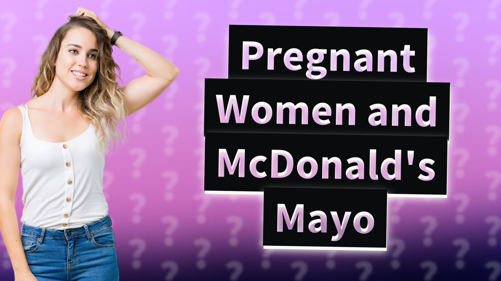 Pregnant Women and McDonald's Mayo